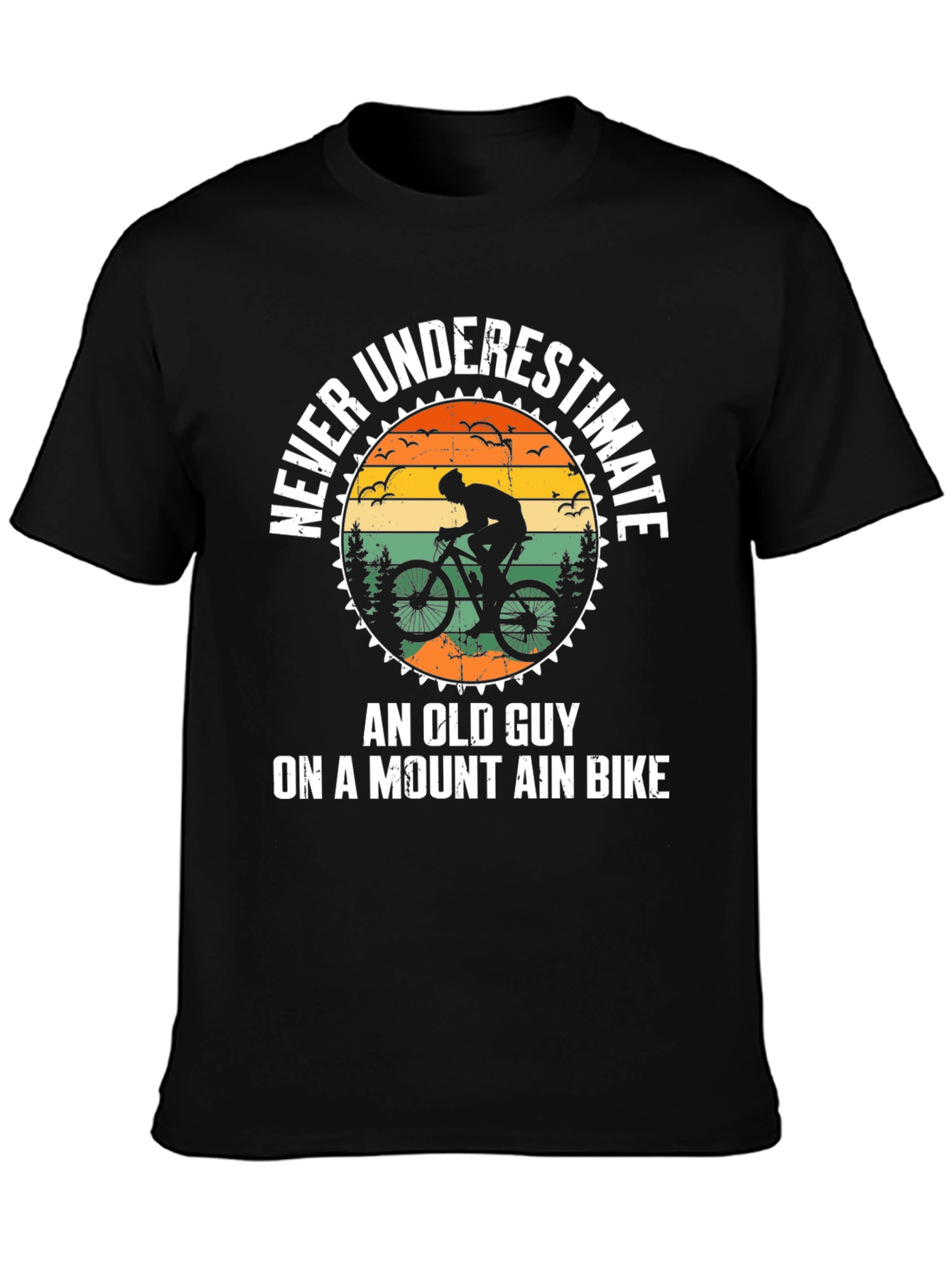 Never Underestimate An Old Guy Mountain Bike T-Shirt