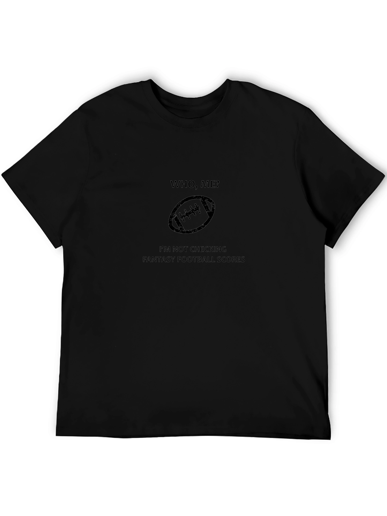Fantasy Football T-Shirt - Who Me?