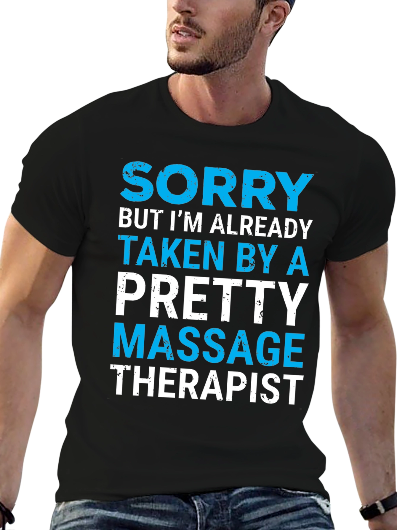 Sorry Taken By A Pretty Massage Therapist T-Shirt