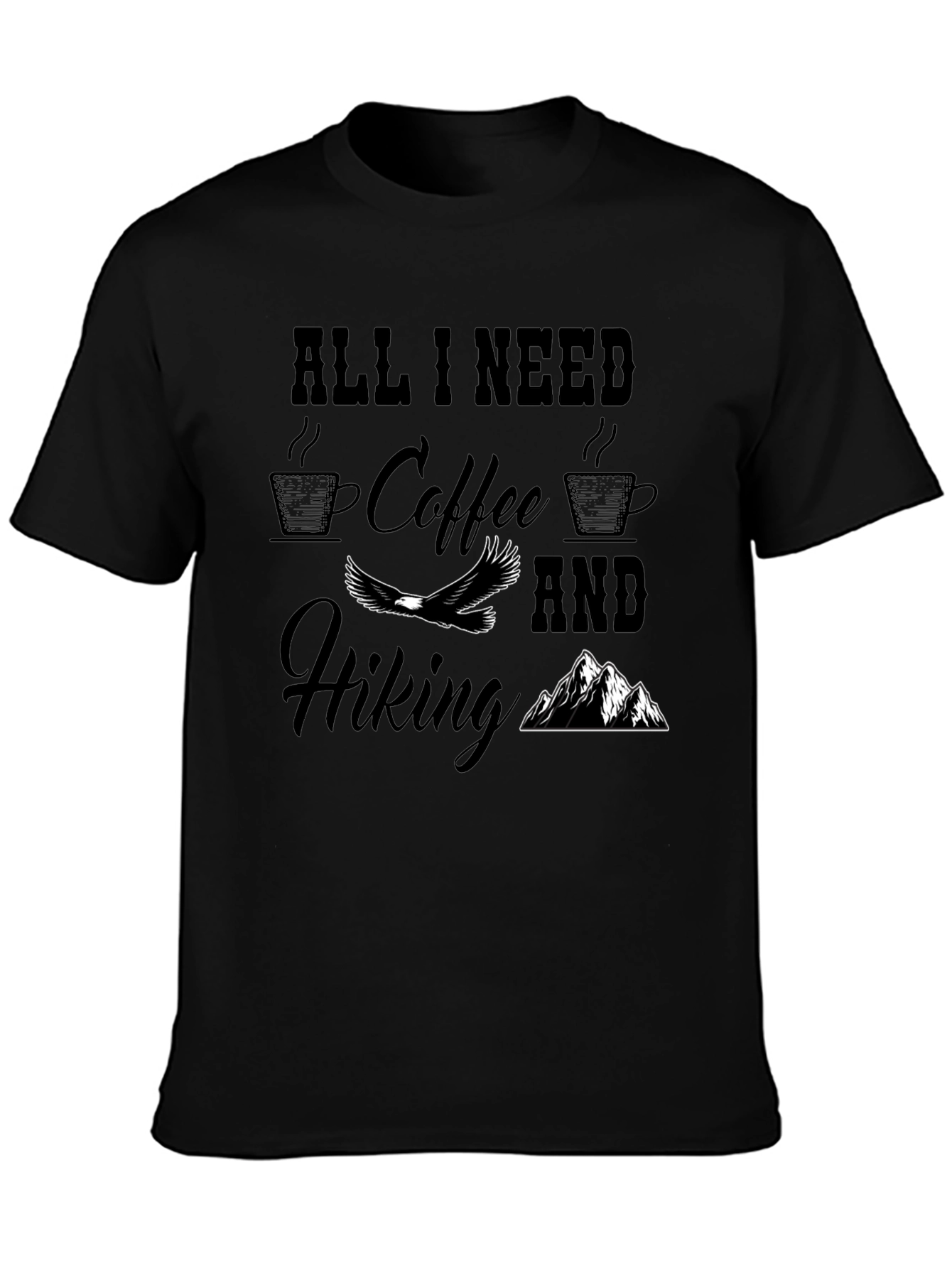 All I Need Coffee & Hiking T-Shirt Adventure Top