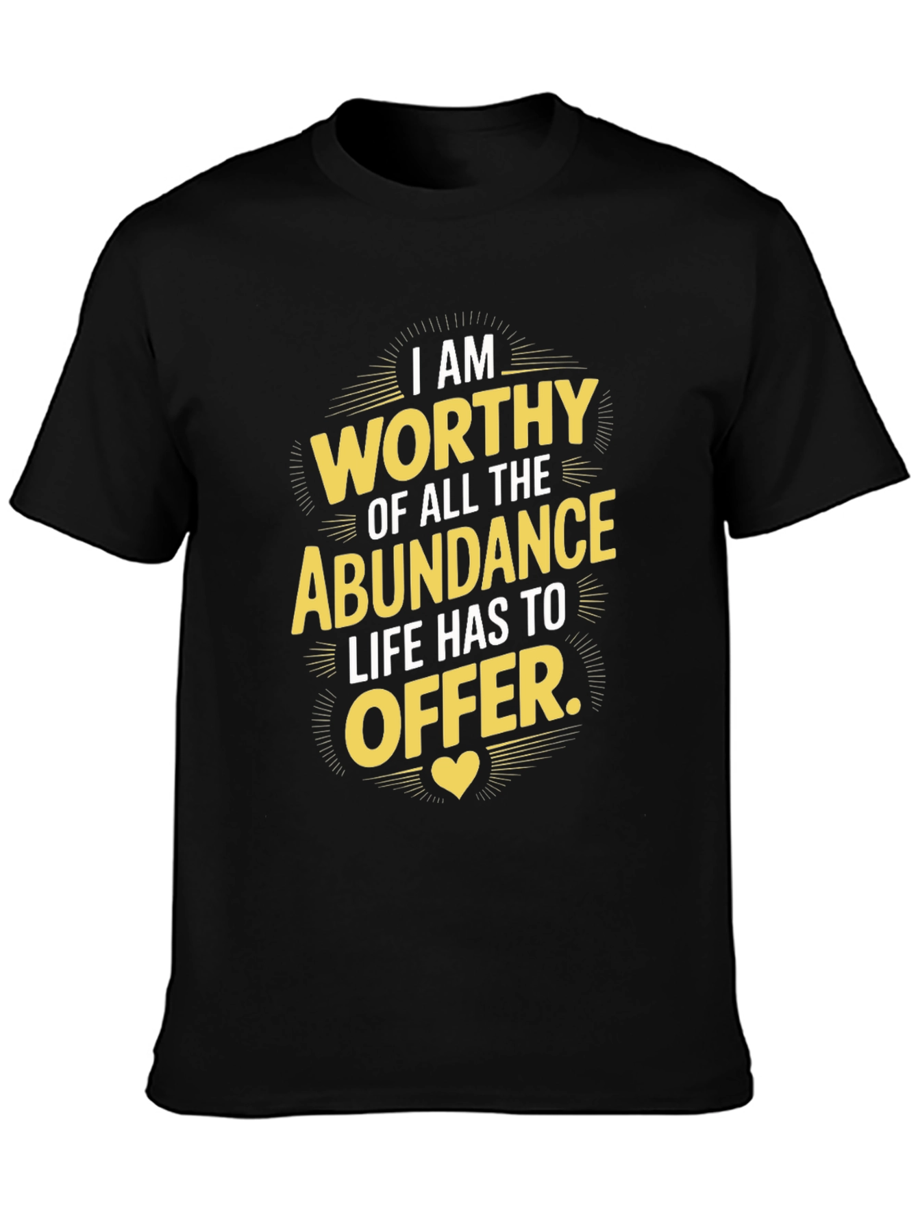 Worthy Abundance T-Shirt - Motivational Graphic Tee