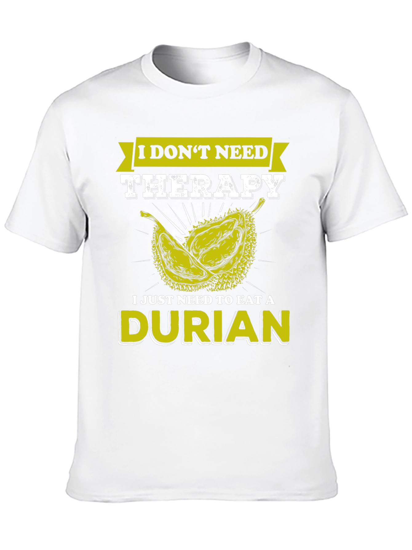 Durian Therapy T-Shirt - Novelty Fruit Lover Tee