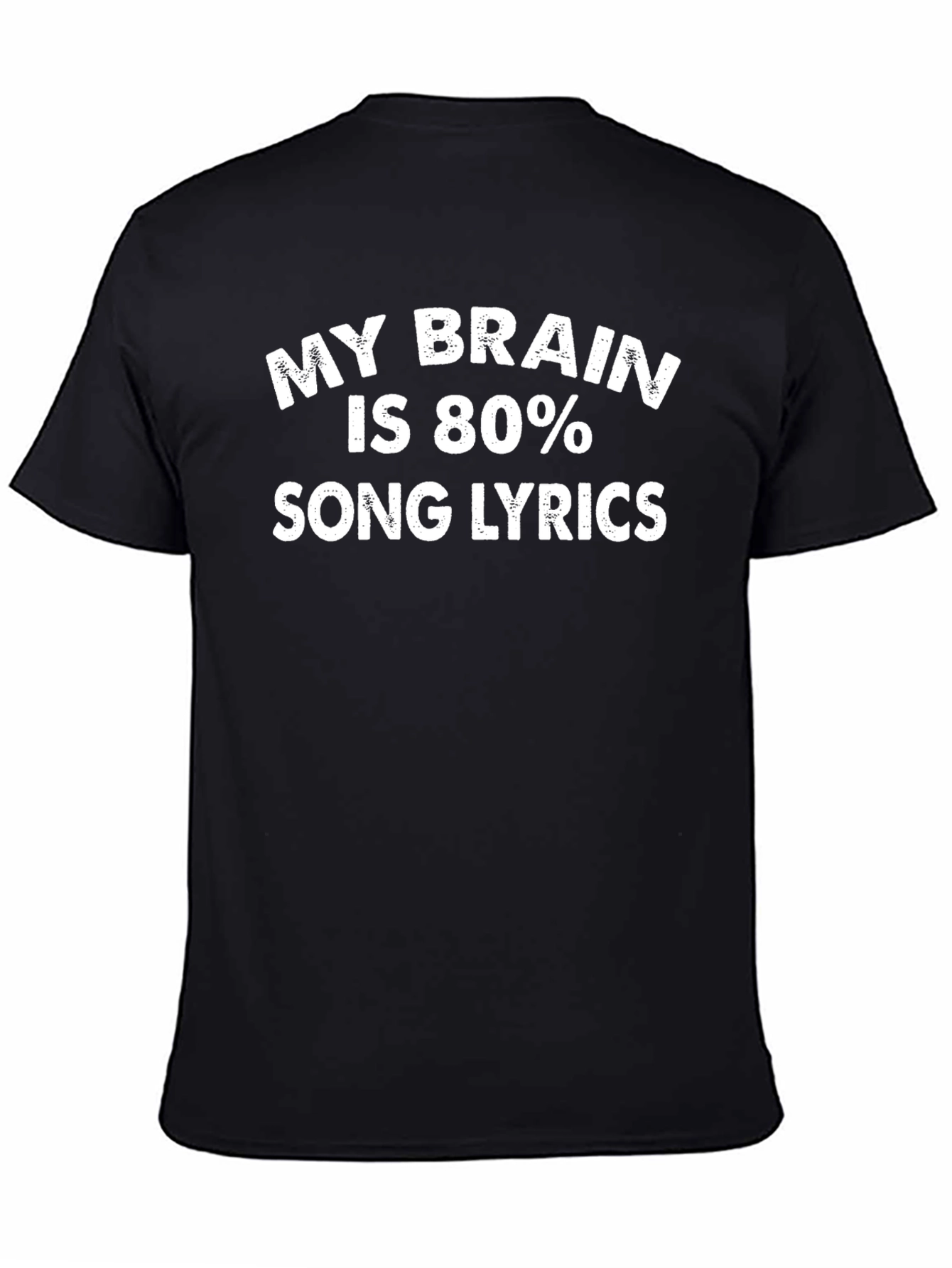 My Brain Is 80% Song Lyrics Graphic Tee