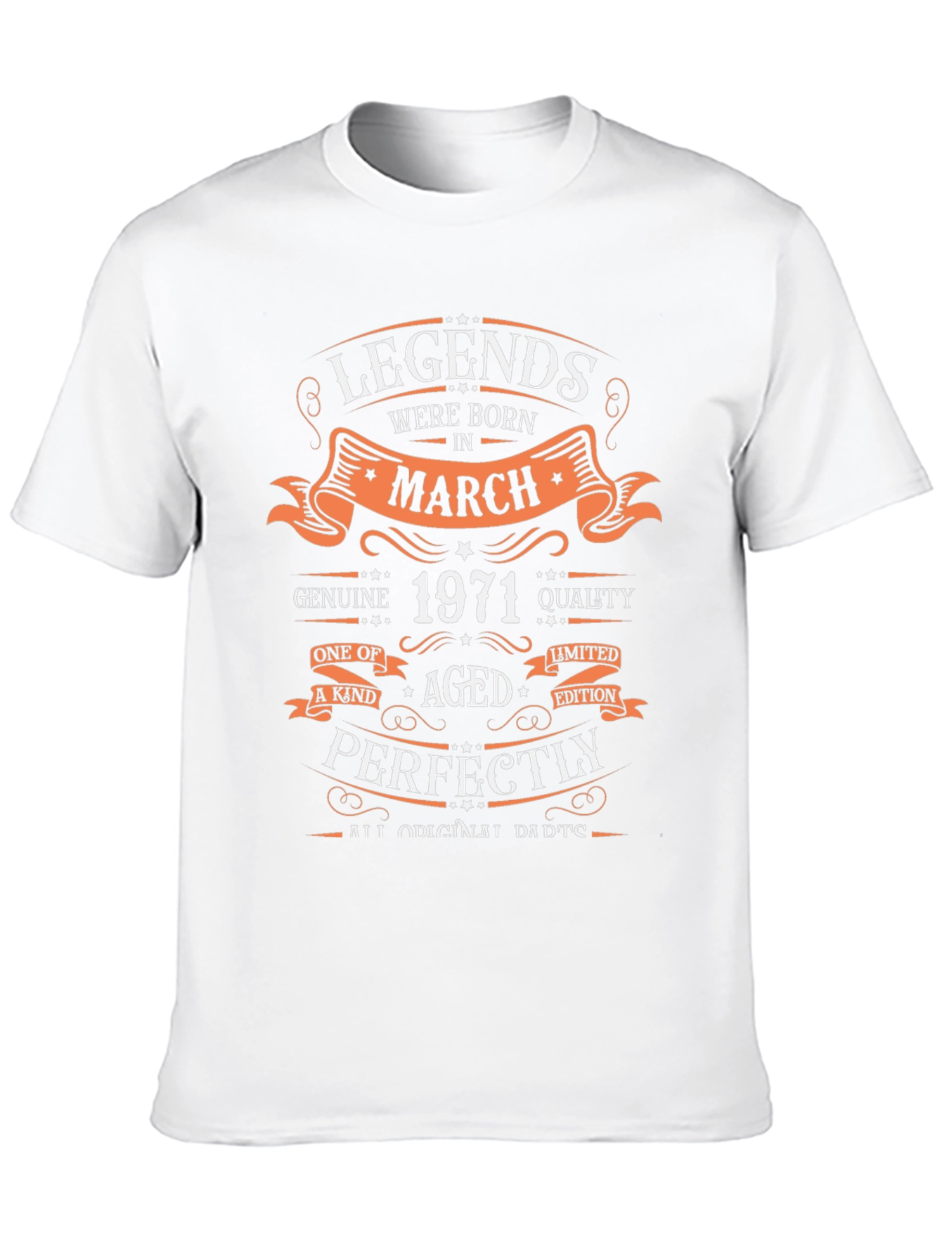 Legends Born in March 1971 Aged Perfectly T-Shirt