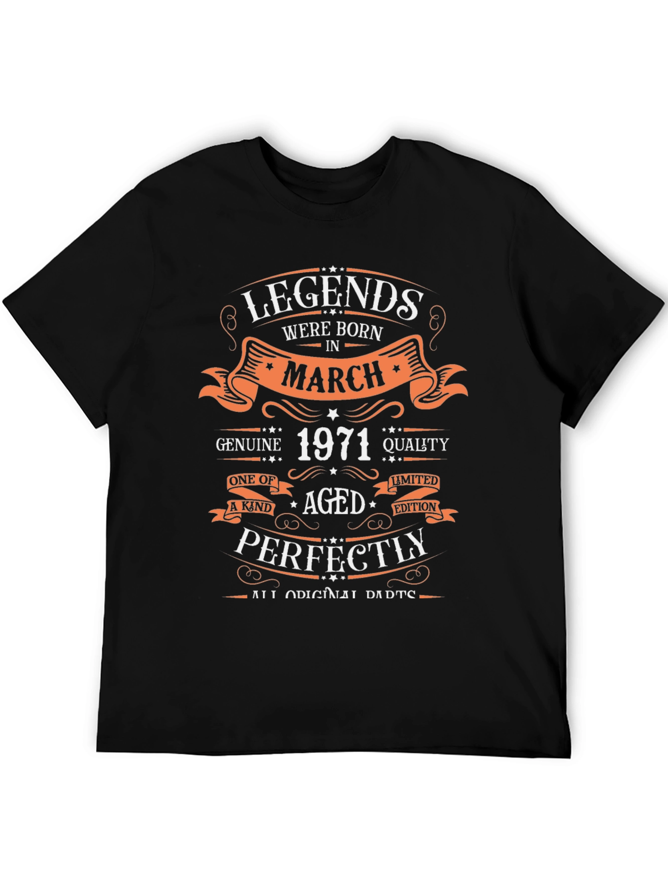 Legends Born in March 1971 Aged Perfectly T-Shirt