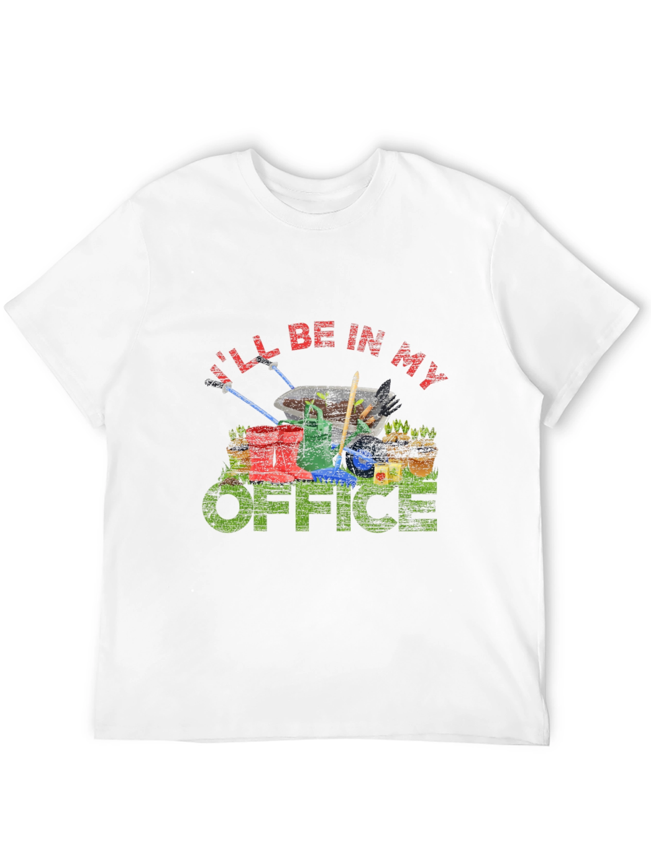 Gardening Office T-Shirt - Ill Be In My Office