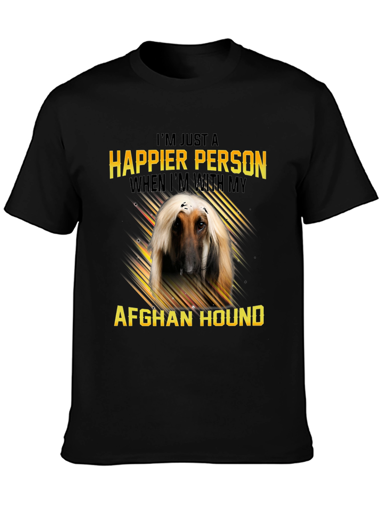 Happier With Afghan Hound T-Shirt