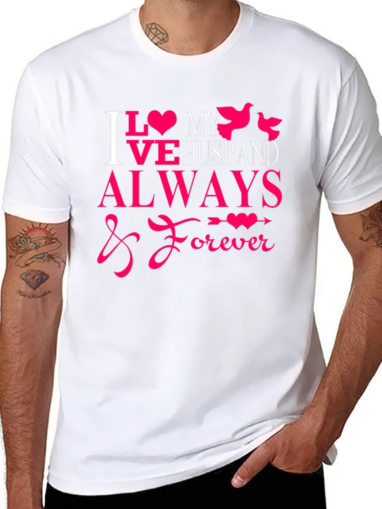 I Love My Husband Always & Forever T-Shirt