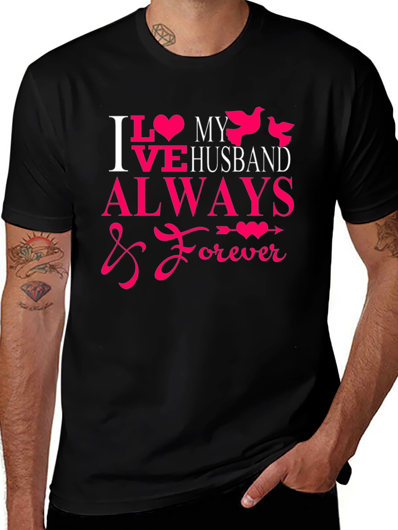 I Love My Husband Always & Forever T-Shirt
