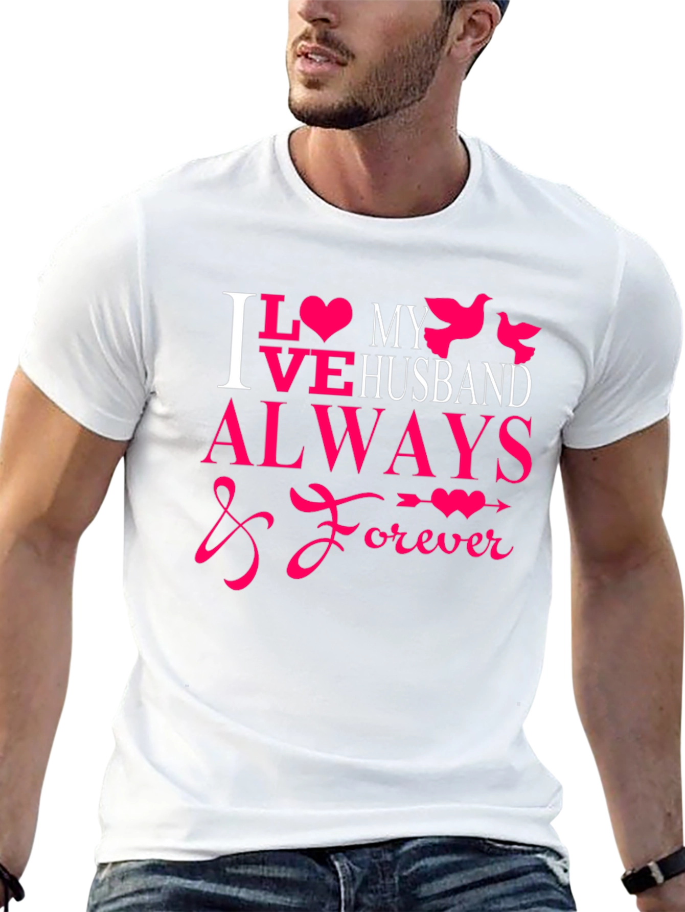 I Love My Husband Always & Forever T-Shirt