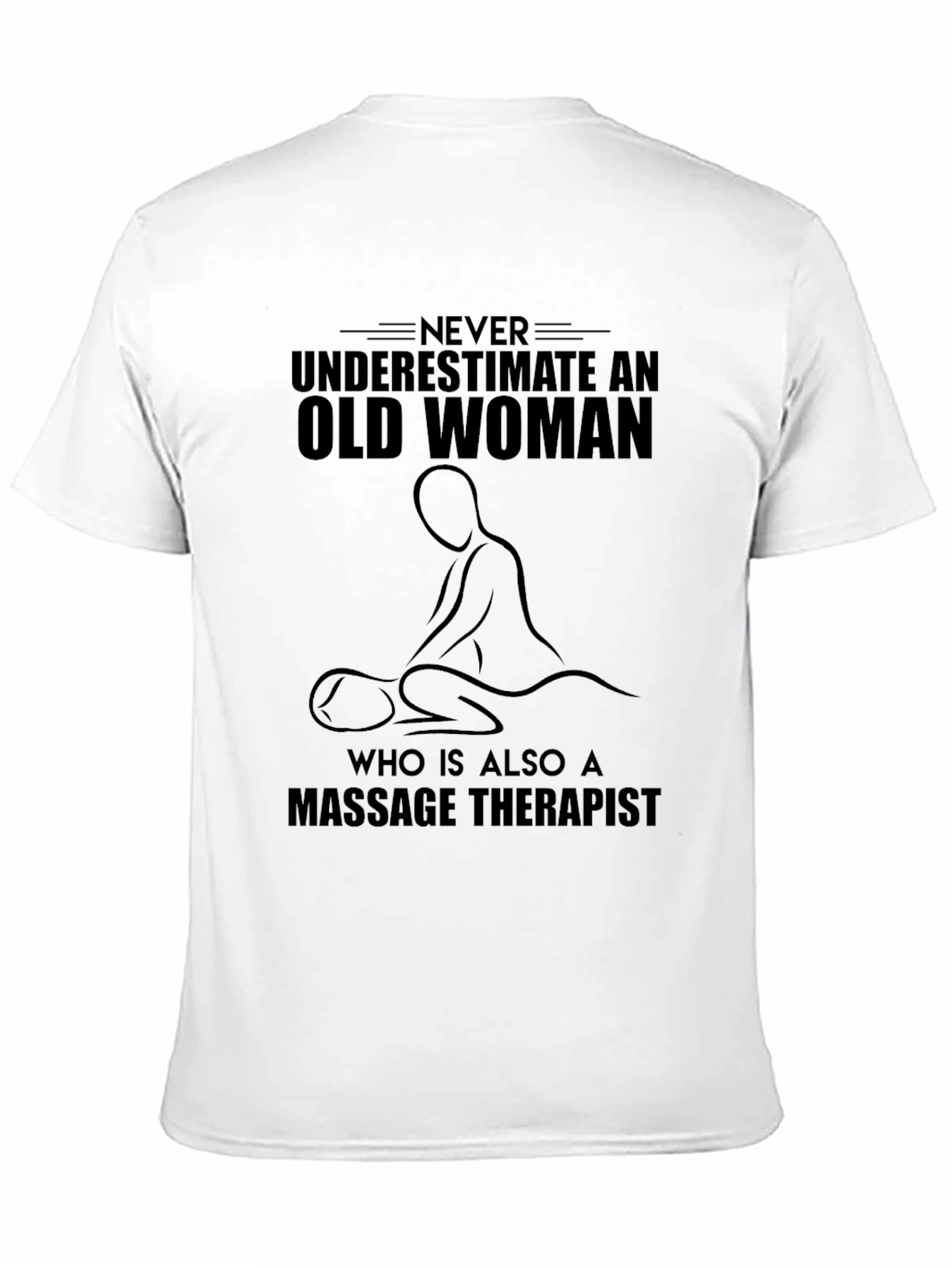 Massage Therapist Old Woman T-Shirt