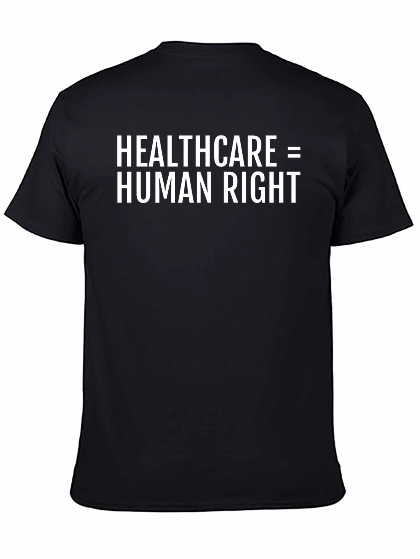 Healthcare is a Human Right Graphic Tee