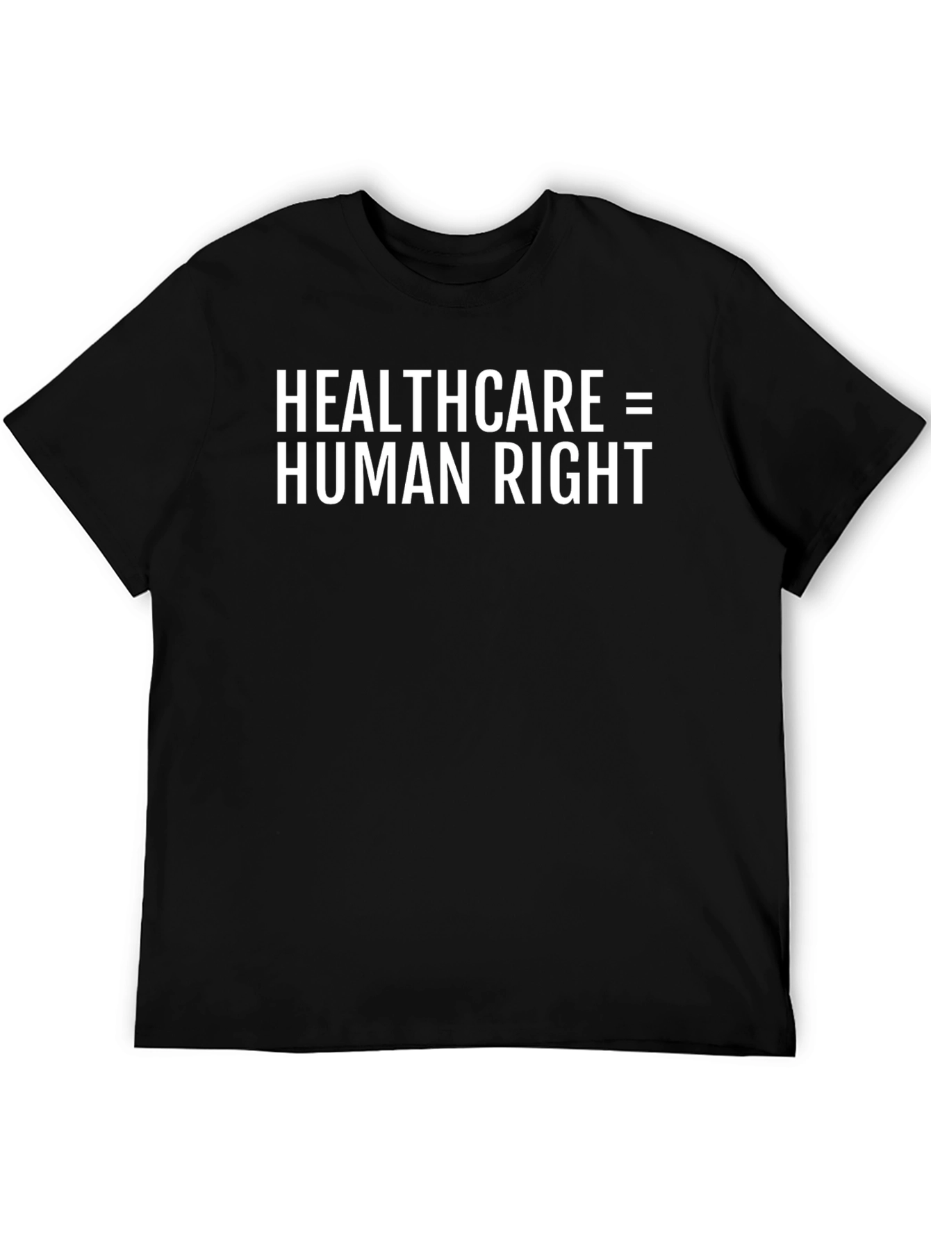 Healthcare is a Human Right Graphic Tee