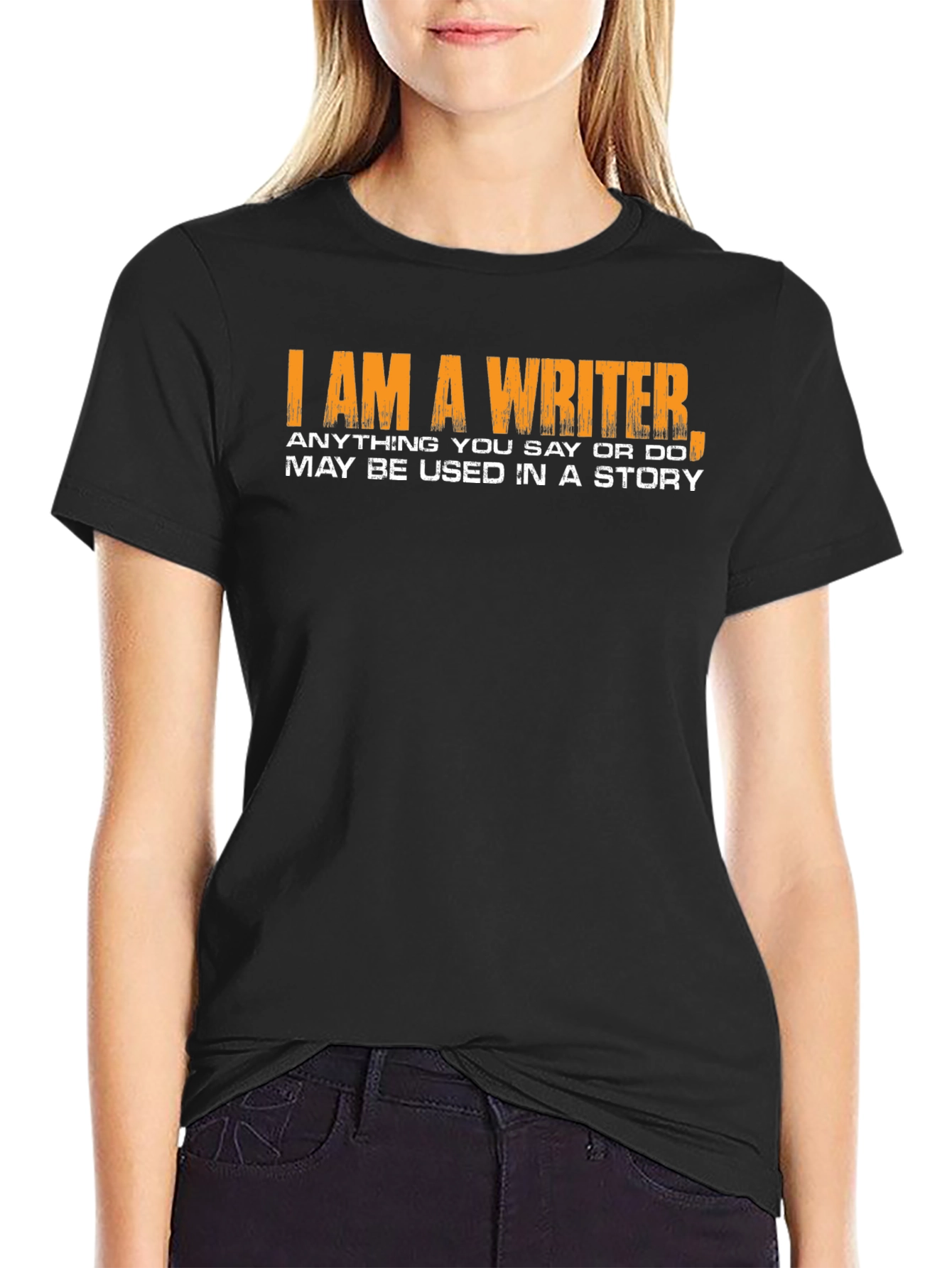 I Am a Writer T-Shirt Novelty Gift