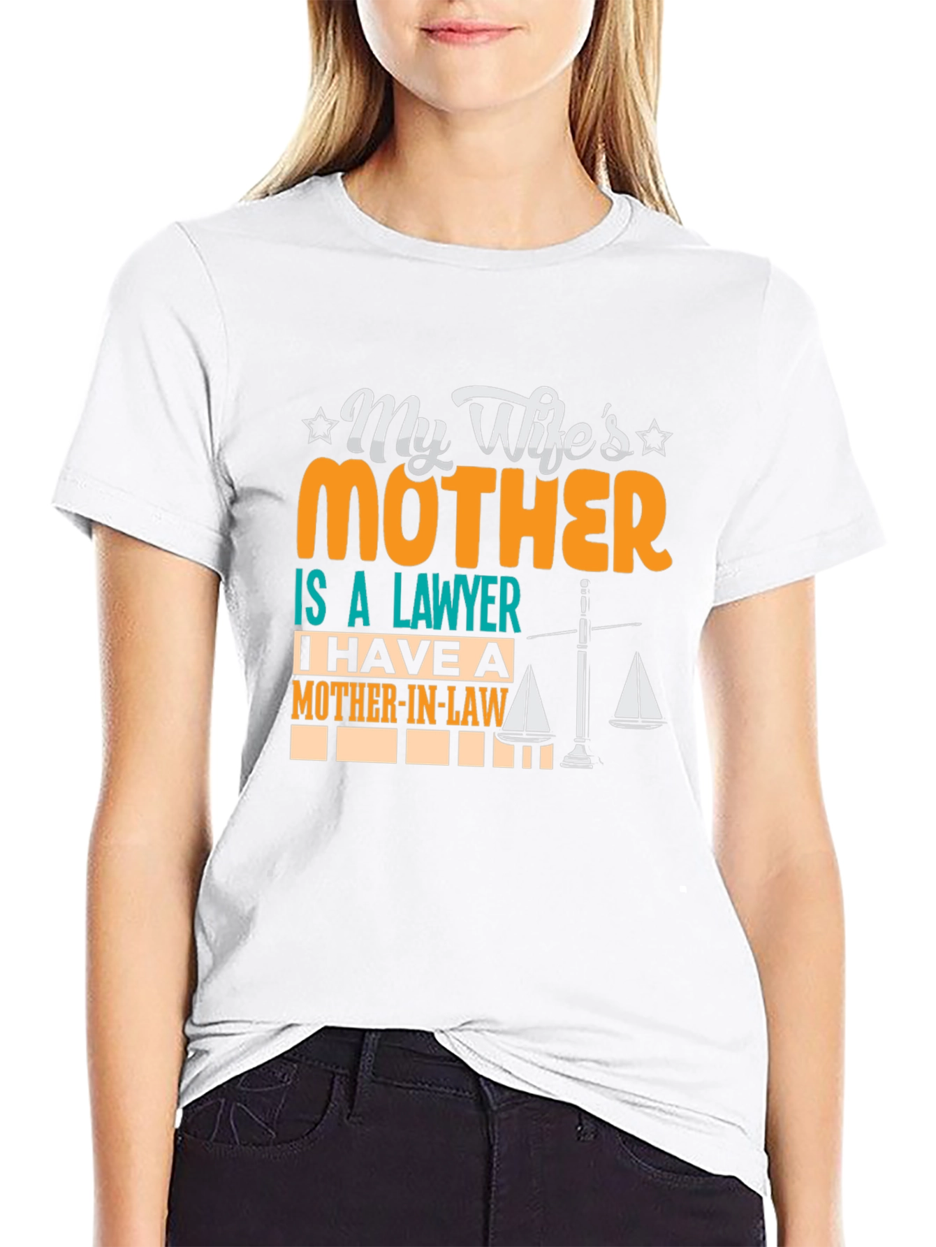 My Wifes Mother is a Lawyer T-Shirt