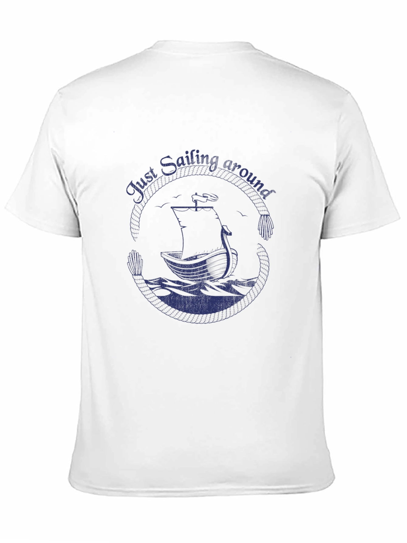 Nautical Sailing T-Shirt - Just Sailing Around