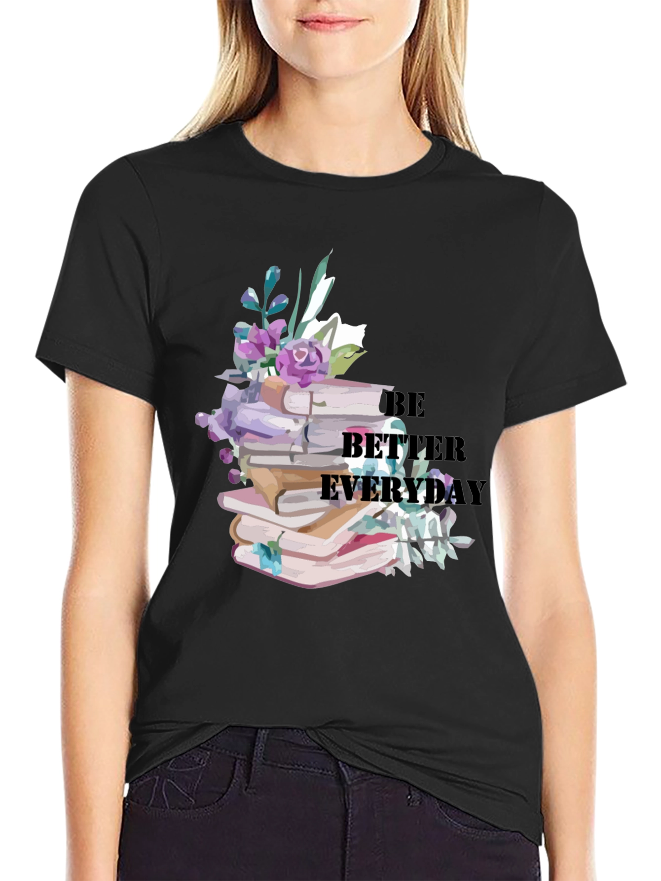 Be Better Everyday Book Lover Graphic Tee
