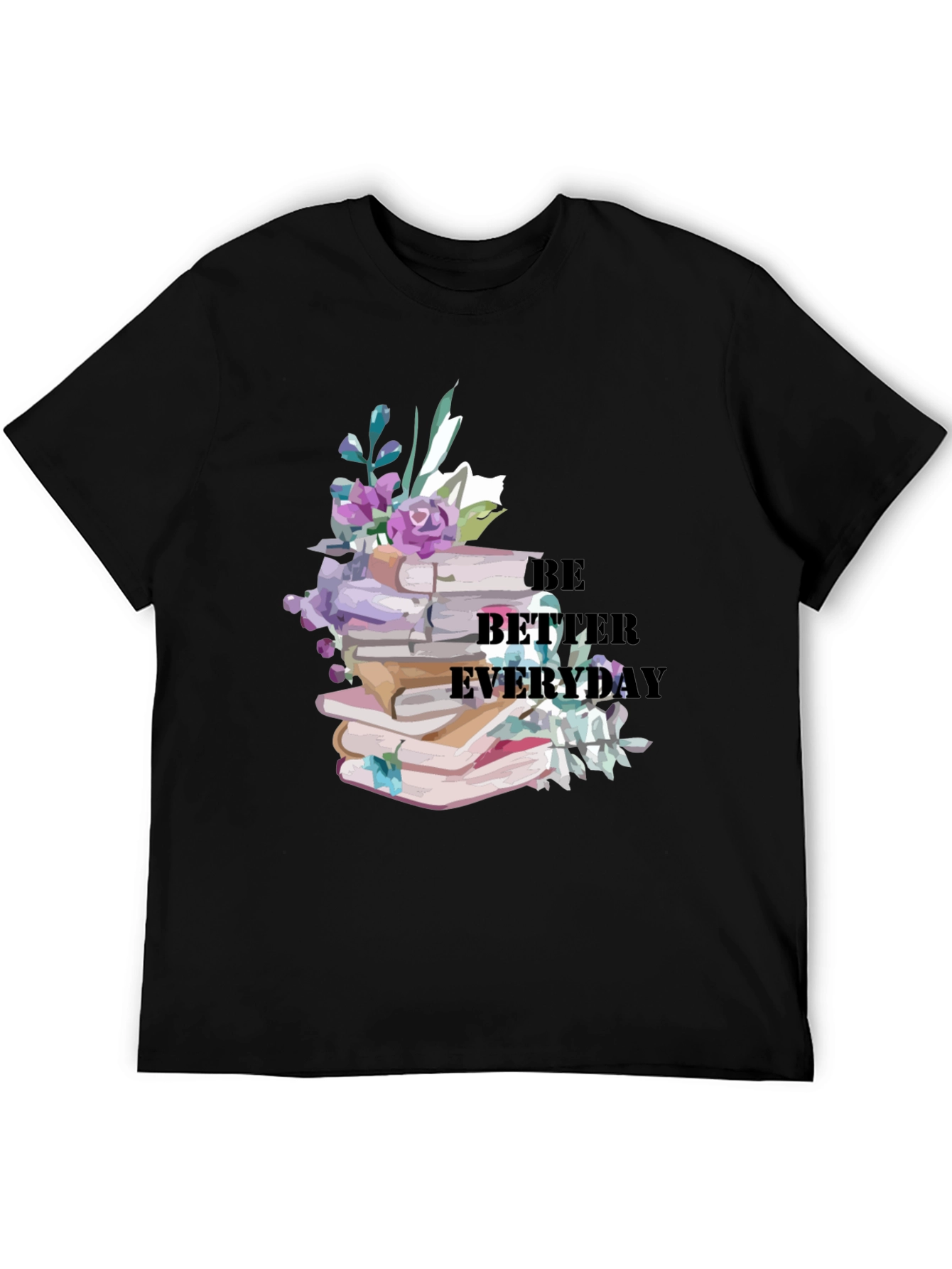 Be Better Everyday Book Lover Graphic Tee