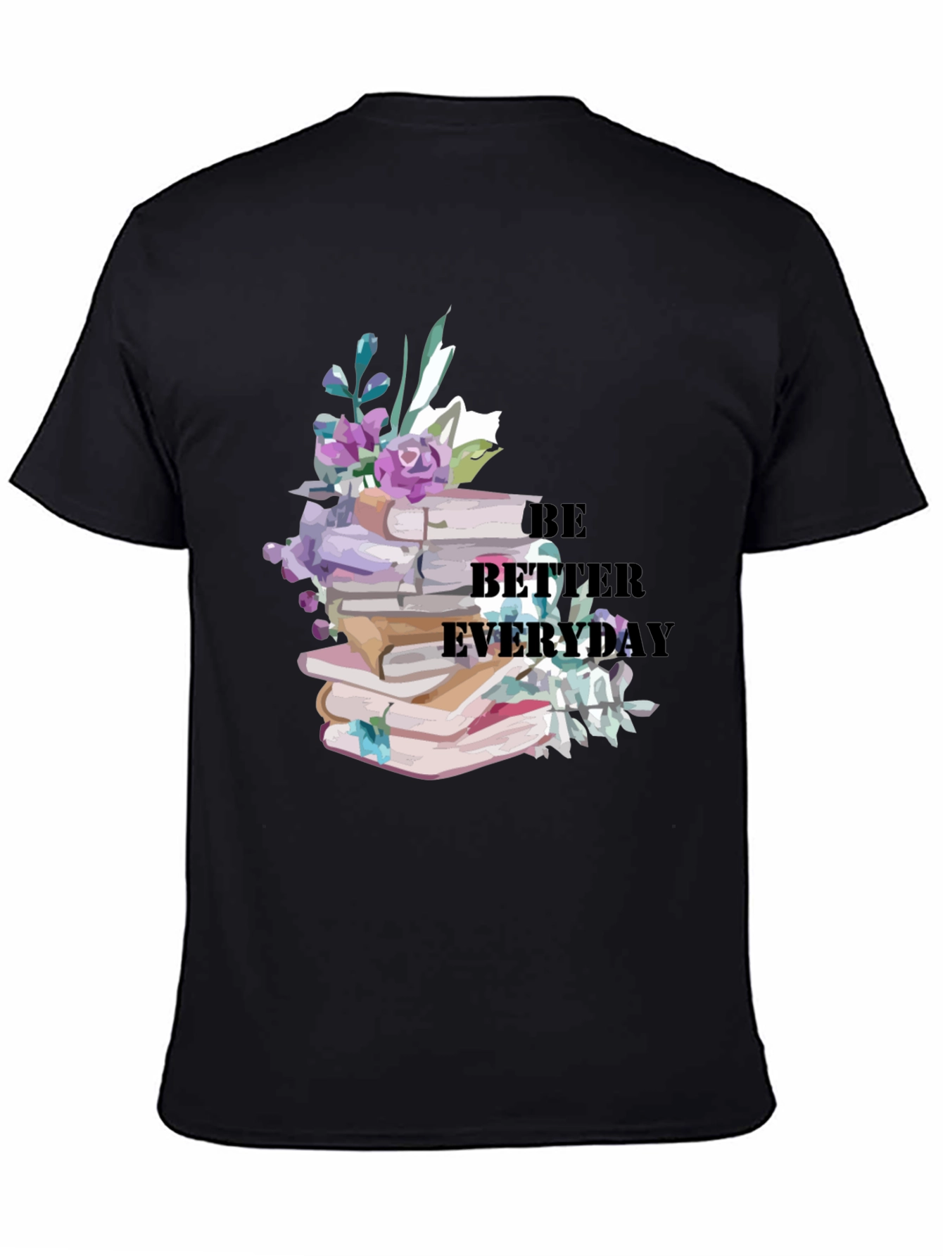 Be Better Everyday Book Lover Graphic Tee