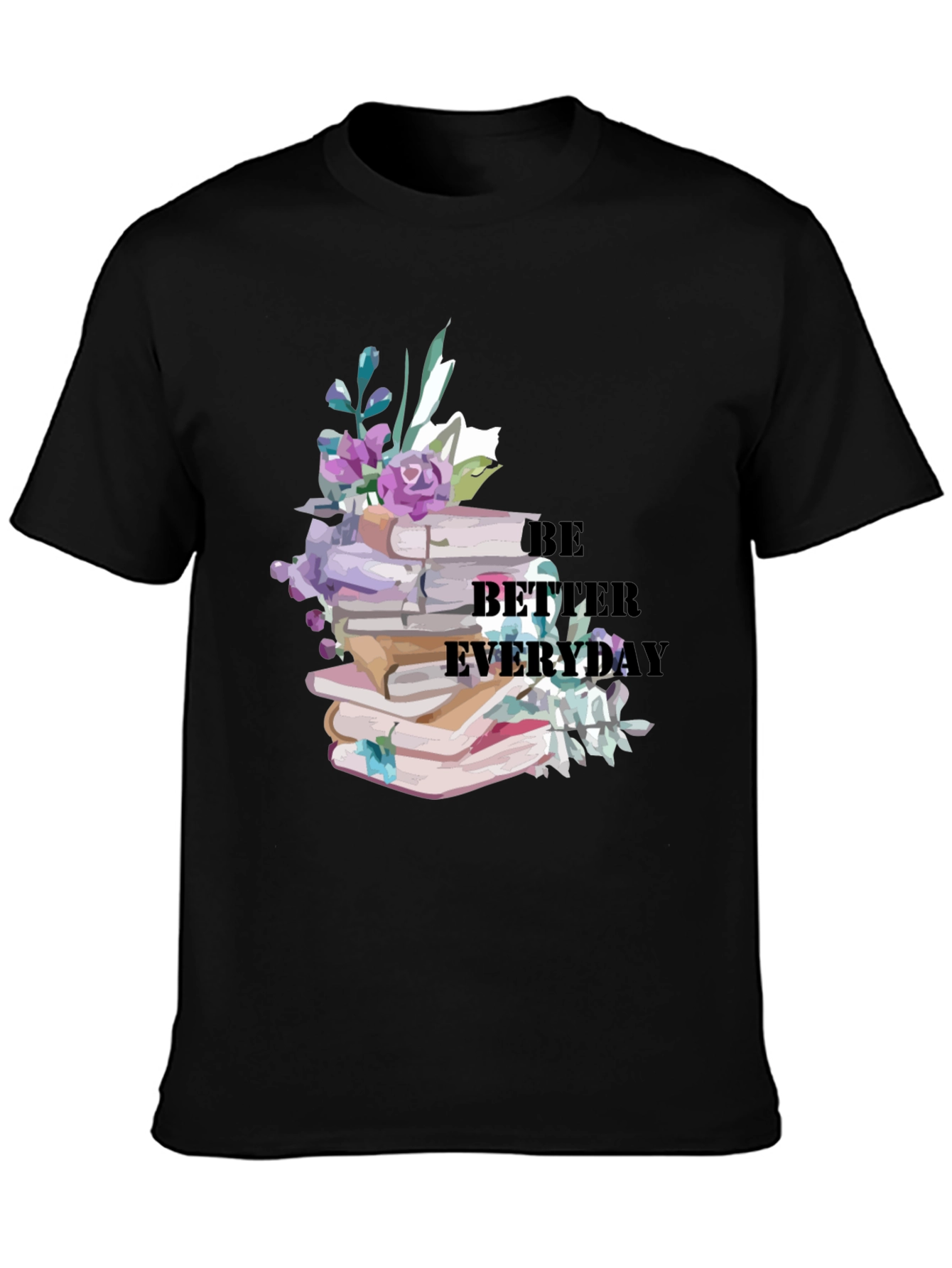 Be Better Everyday Book Lover Graphic Tee