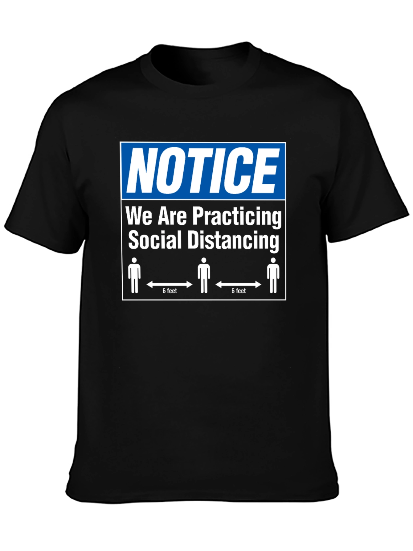 Social Distancing Notice Graphic T-Shirt