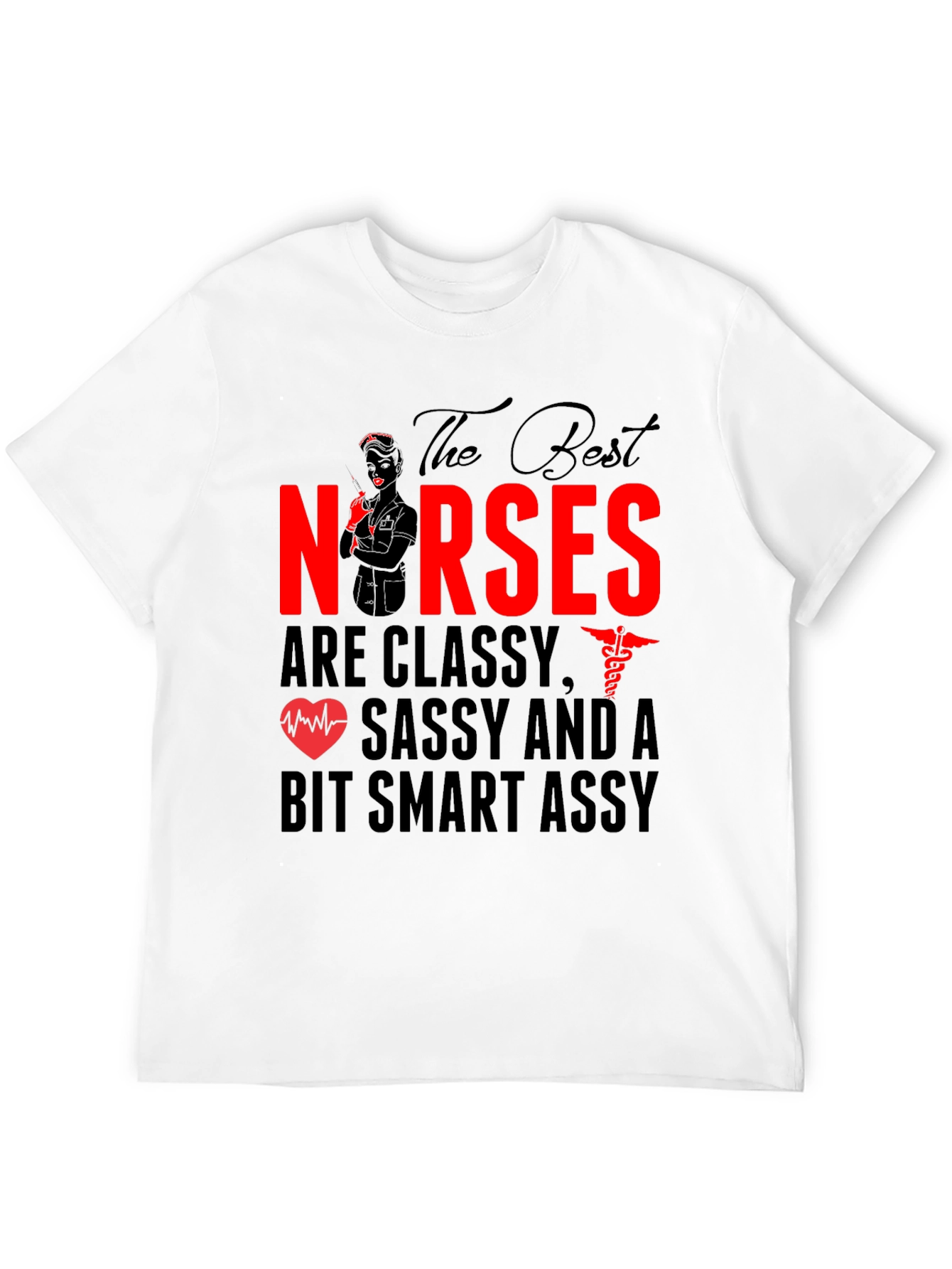 Classy Nurses Graphic Tee - Sassy & Smart