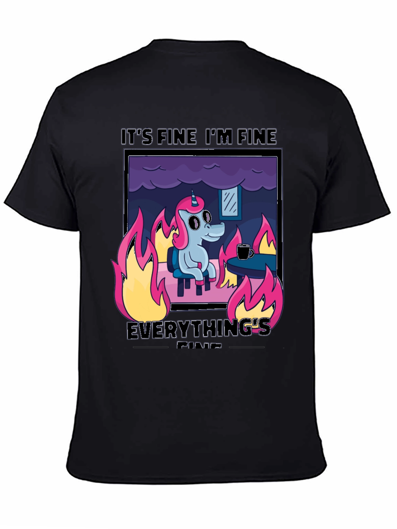 Its Fine Im Fine Everythings Fine T-Shirt