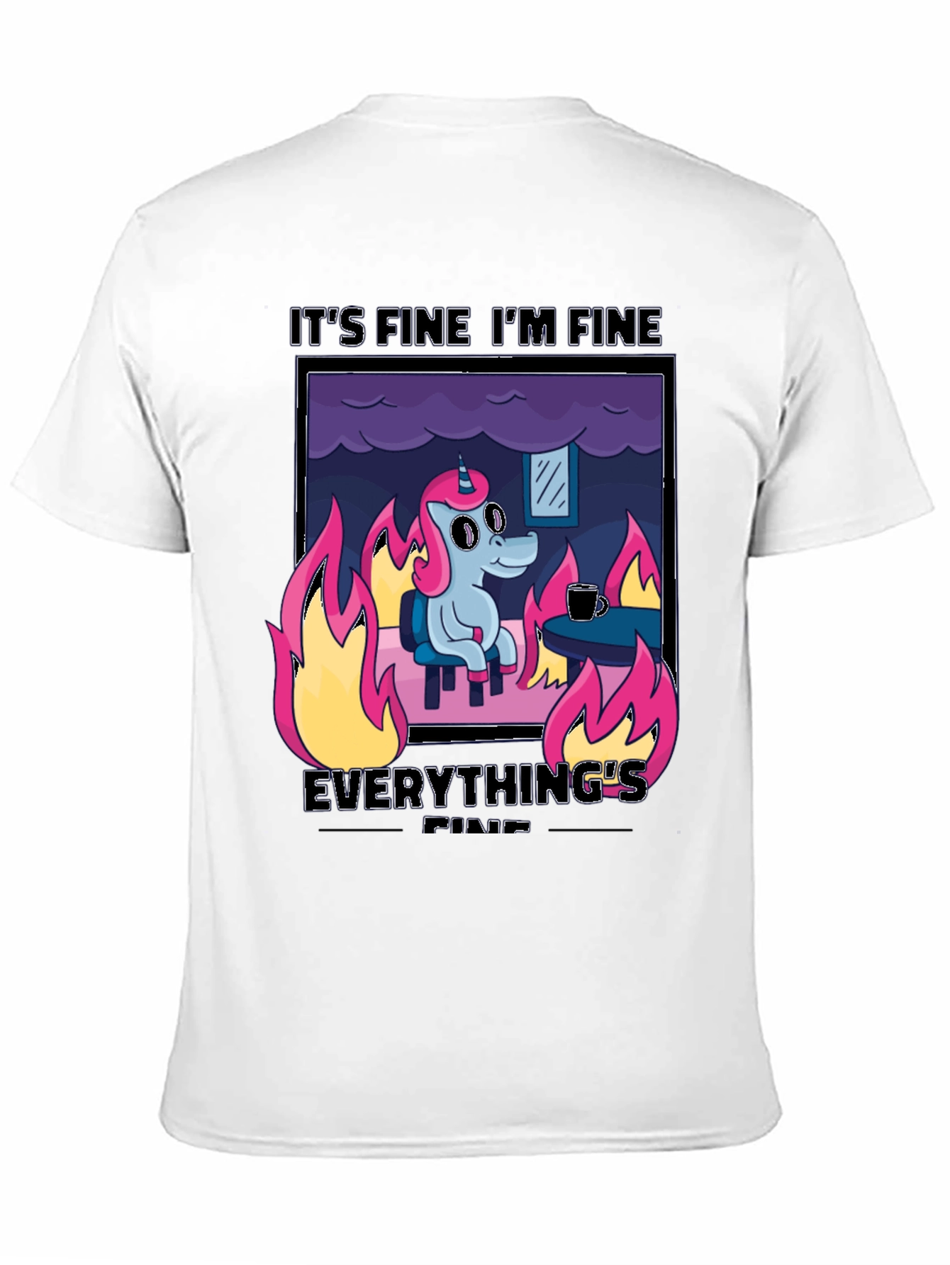 Its Fine Im Fine Everythings Fine T-Shirt