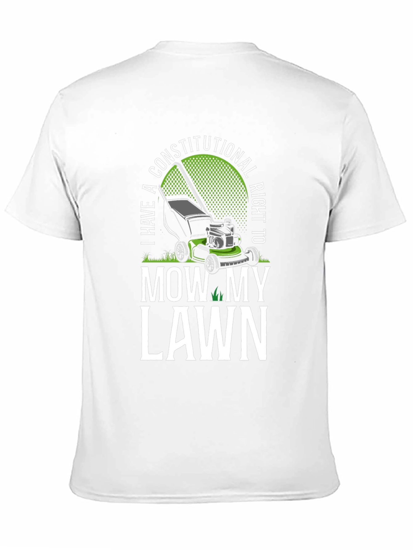 Funny Constitutional Right to Mow My Lawn T-Shirt