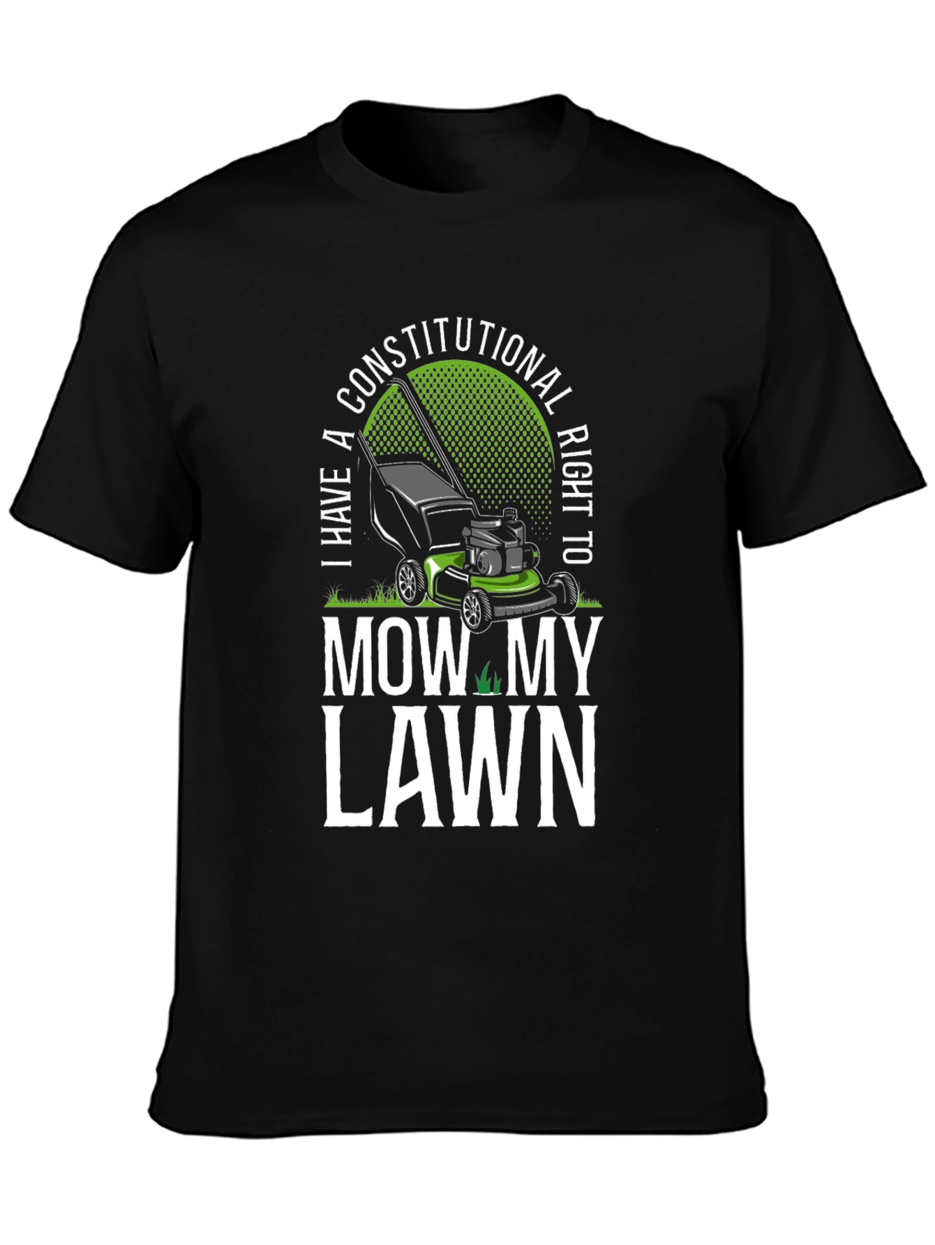 Funny Constitutional Right to Mow My Lawn T-Shirt