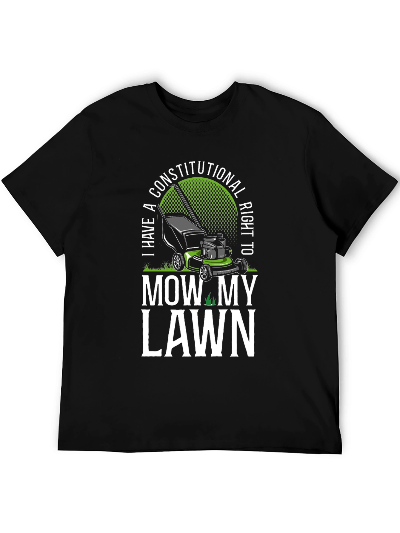 Funny Constitutional Right to Mow My Lawn T-Shirt