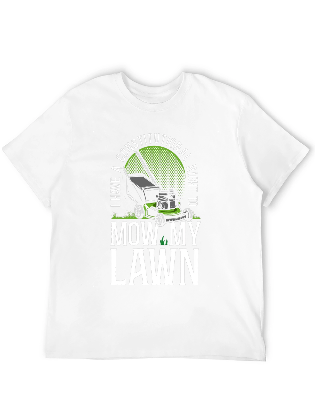 Funny Constitutional Right to Mow My Lawn T-Shirt