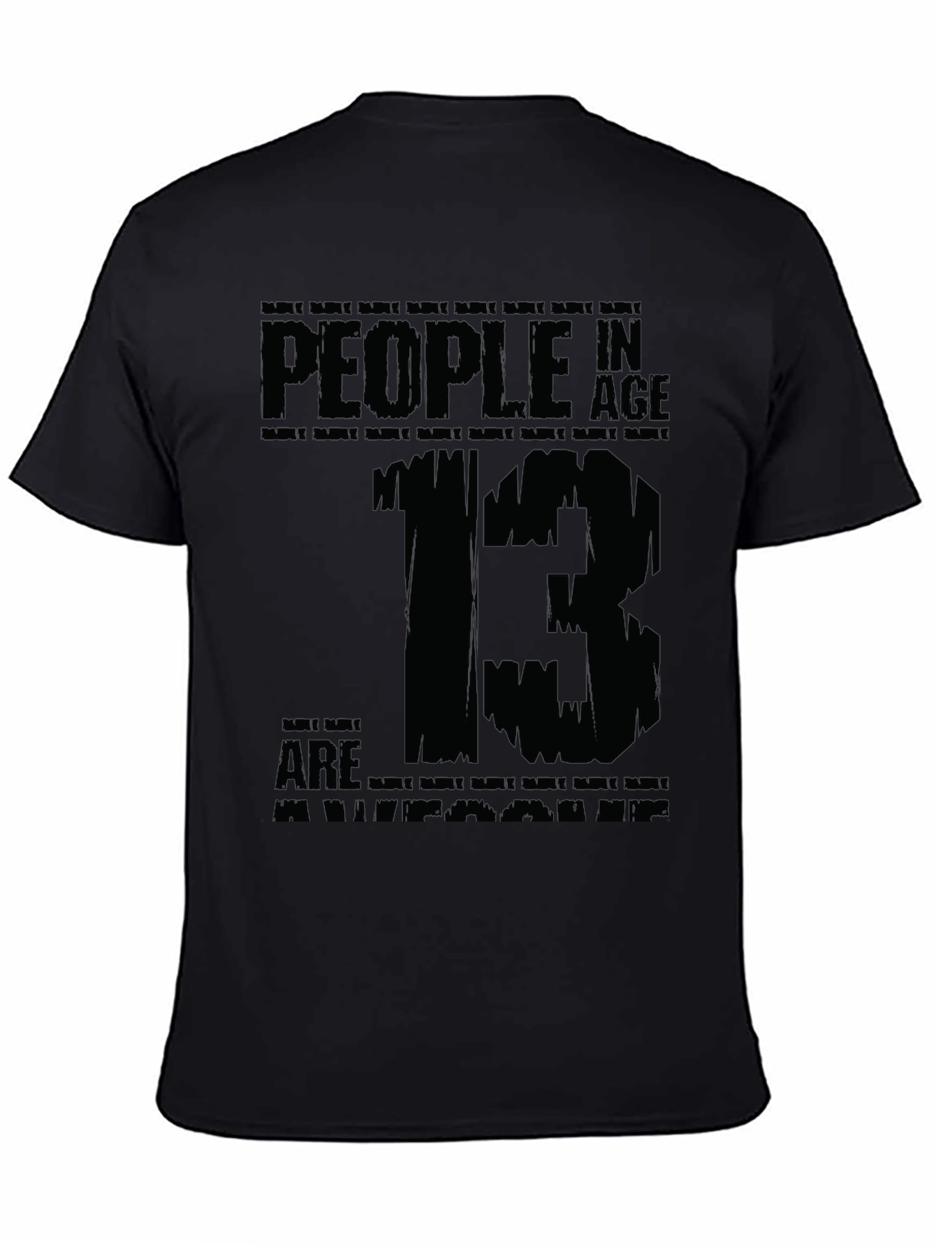 People in Age 13 T-Shirt Graphic Tee