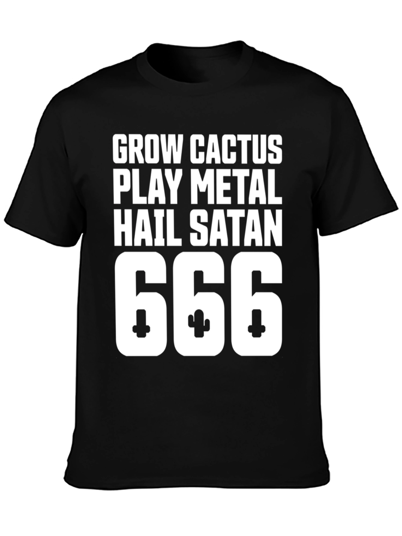 Grow Cactus Play Metal Hail Satan 666 T-Shirt