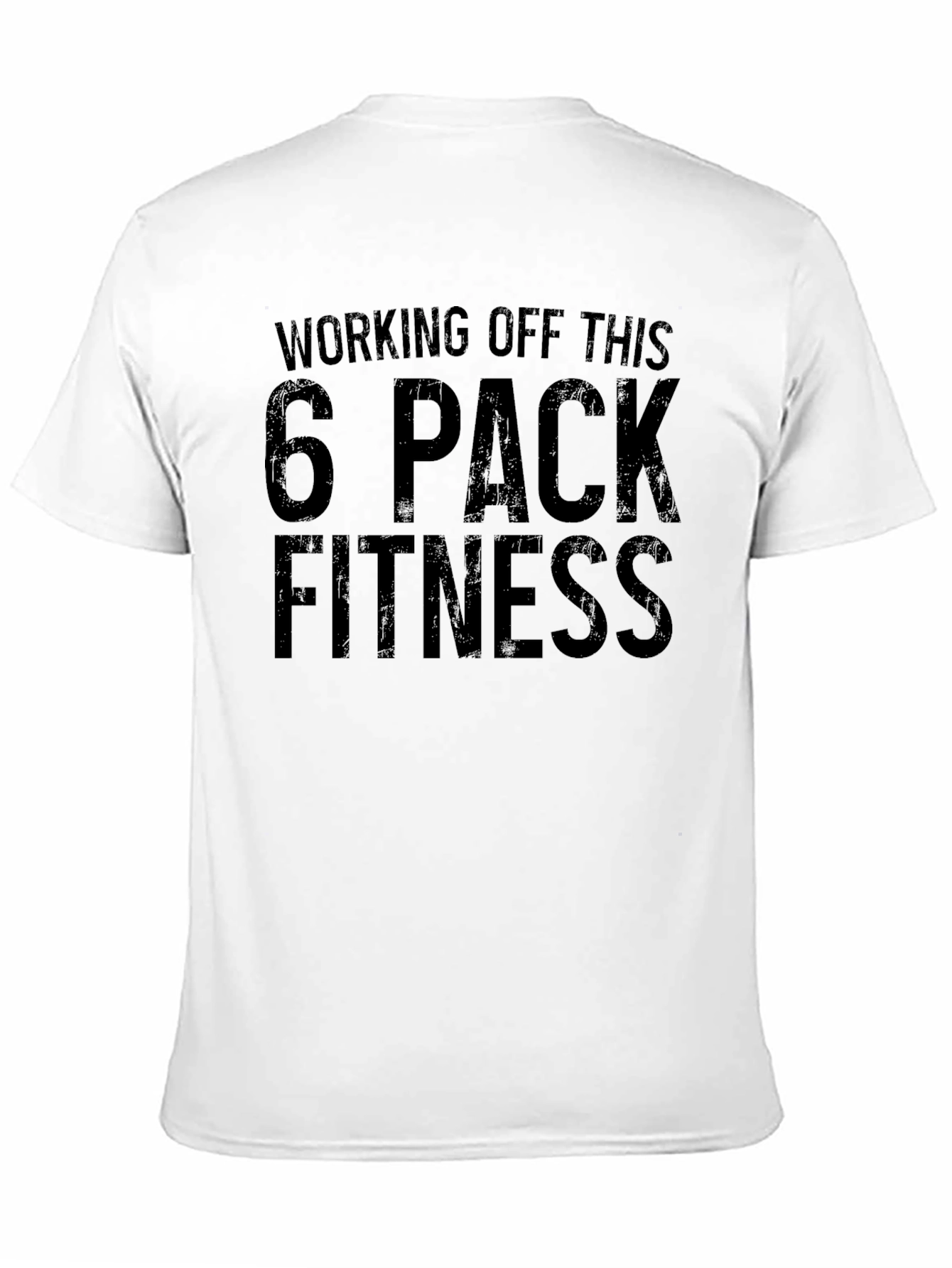 Working Off This 6 Pack Fitness T-Shirt
