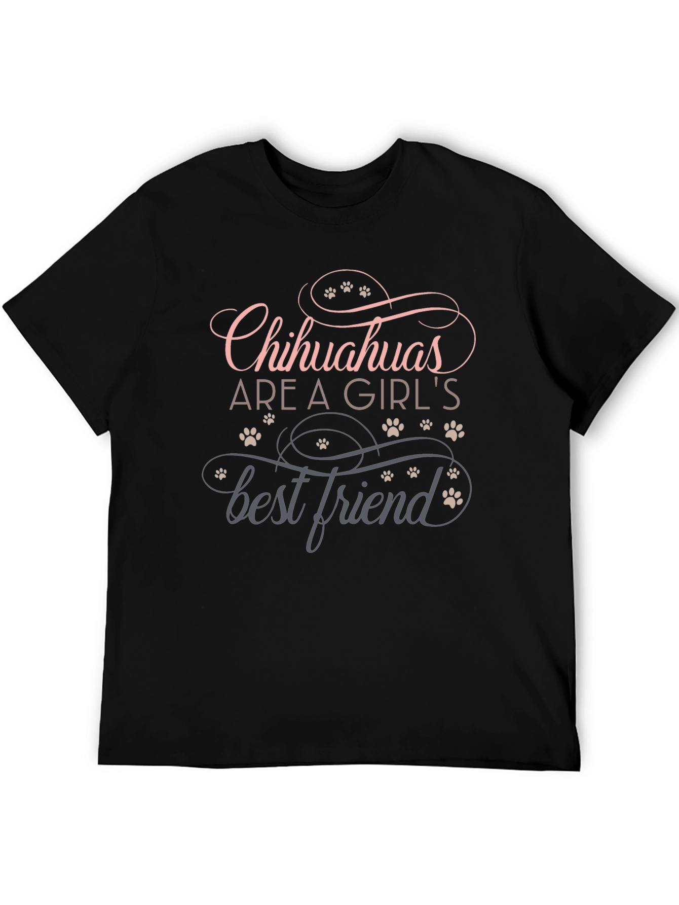 Chihuahuas Are A Girls Best Friend Tee