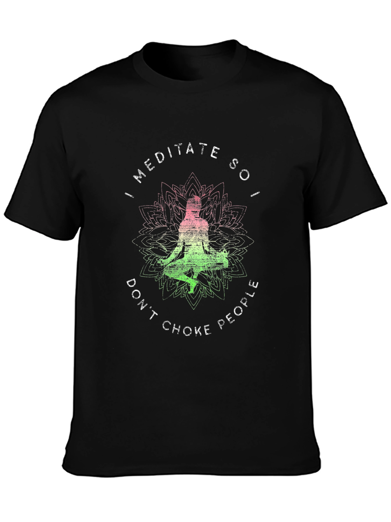 Meditate Dont Choke People Graphic Tee