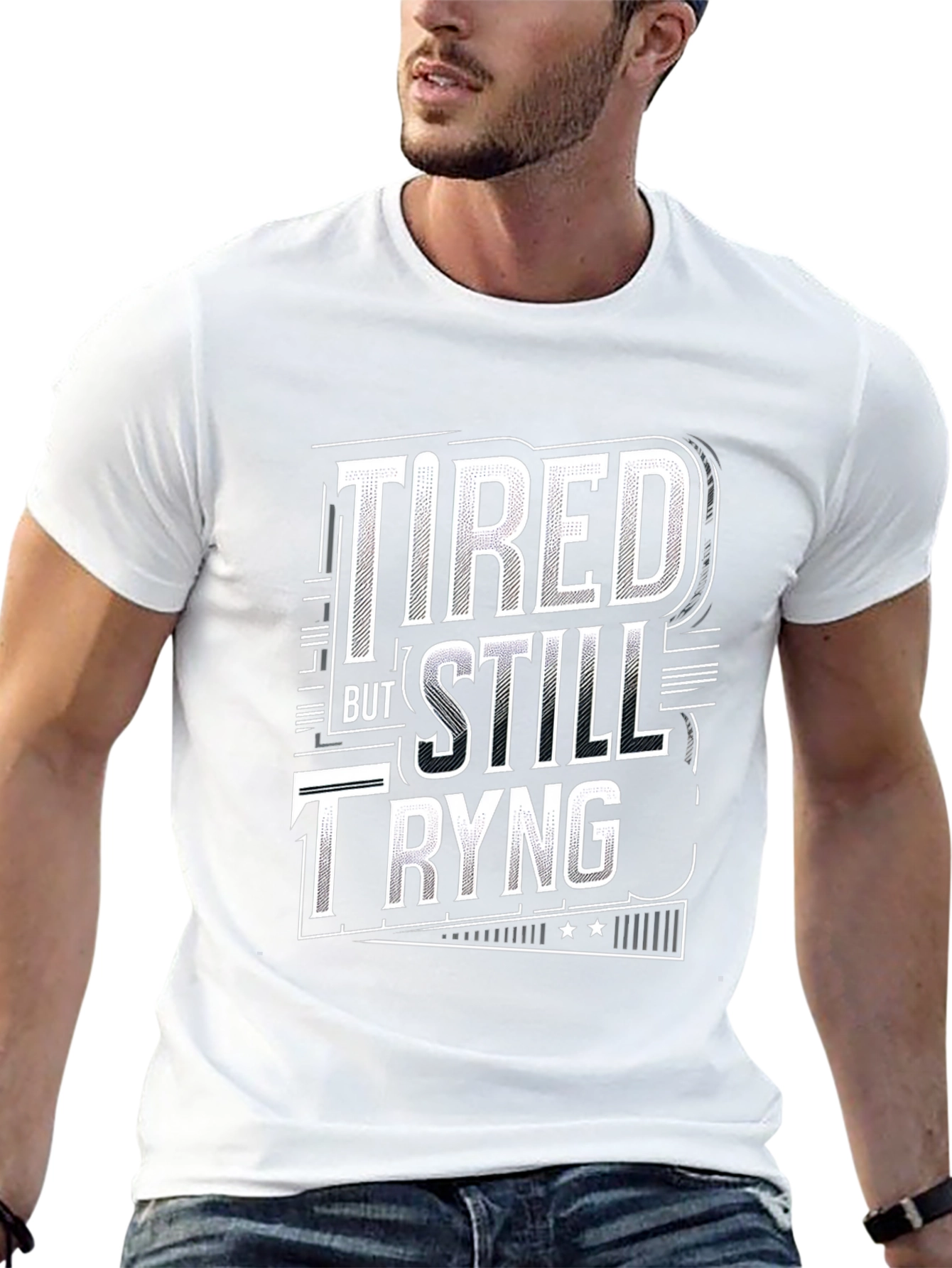 Tired But Still Trying Graphic Tee