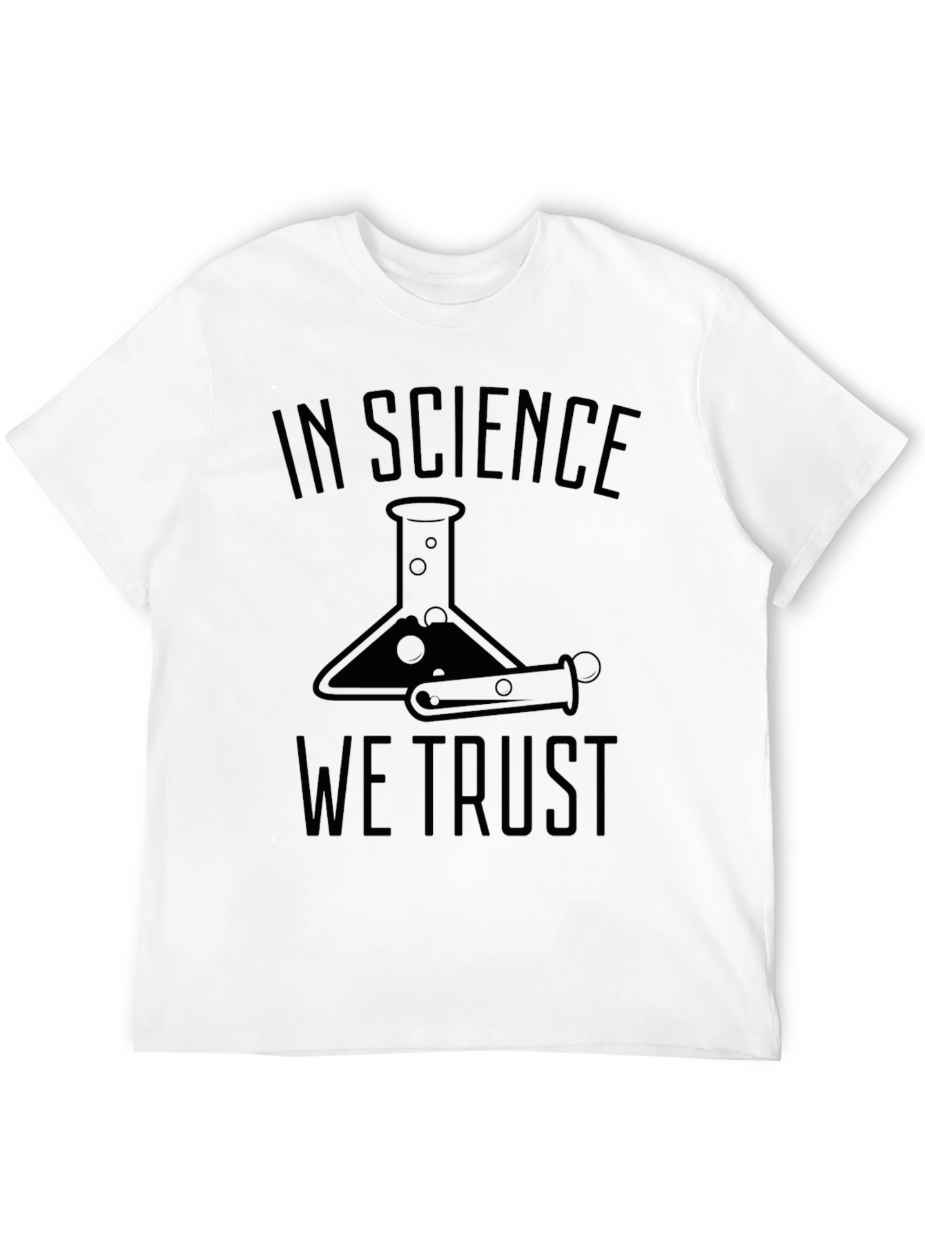 In Science We Trust T-Shirt - Unisex