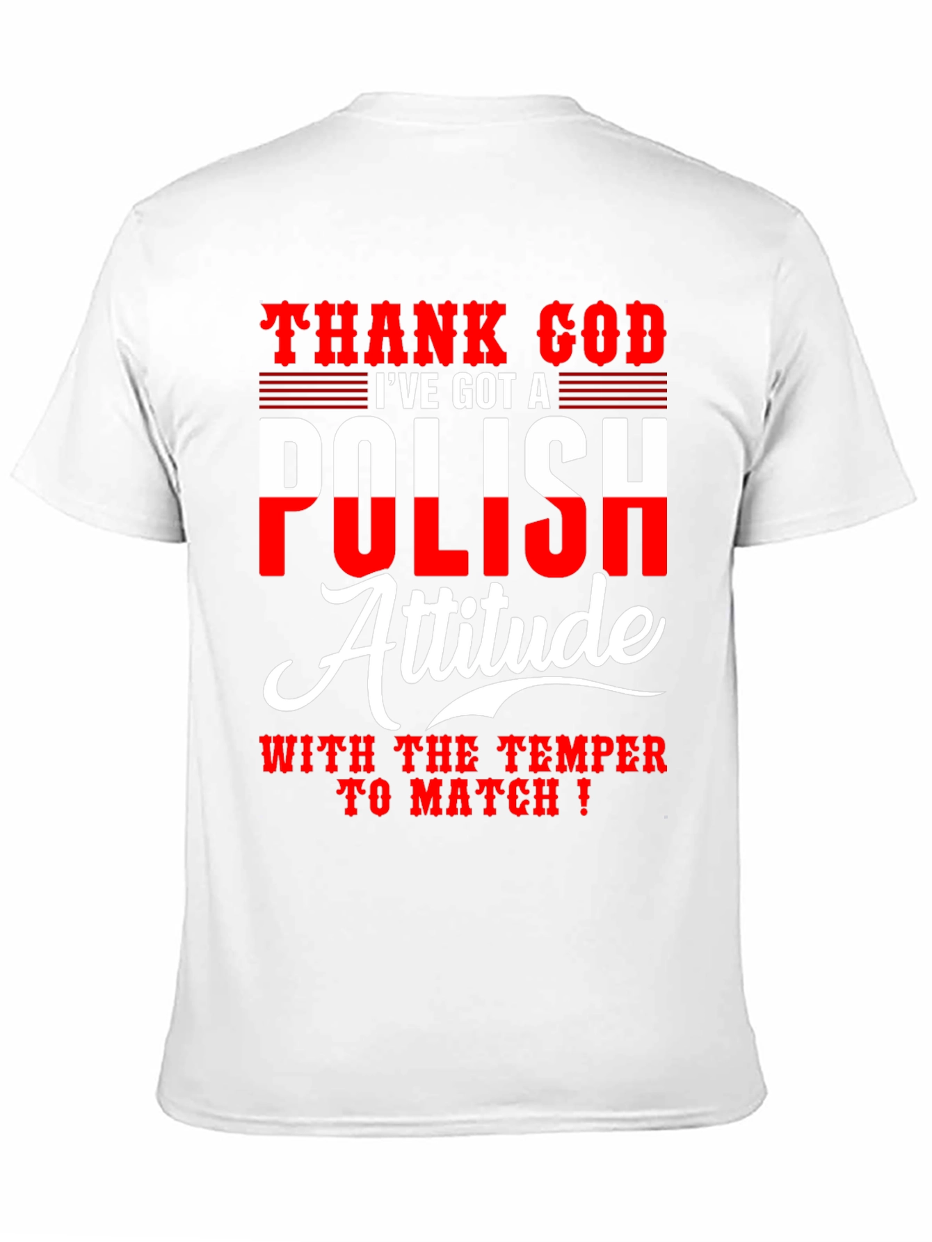 Polish Attitude T-Shirt - Novelty Graphic Tee