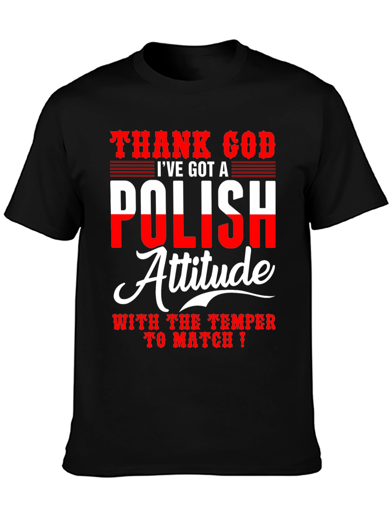 Polish Attitude T-Shirt - Novelty Graphic Tee