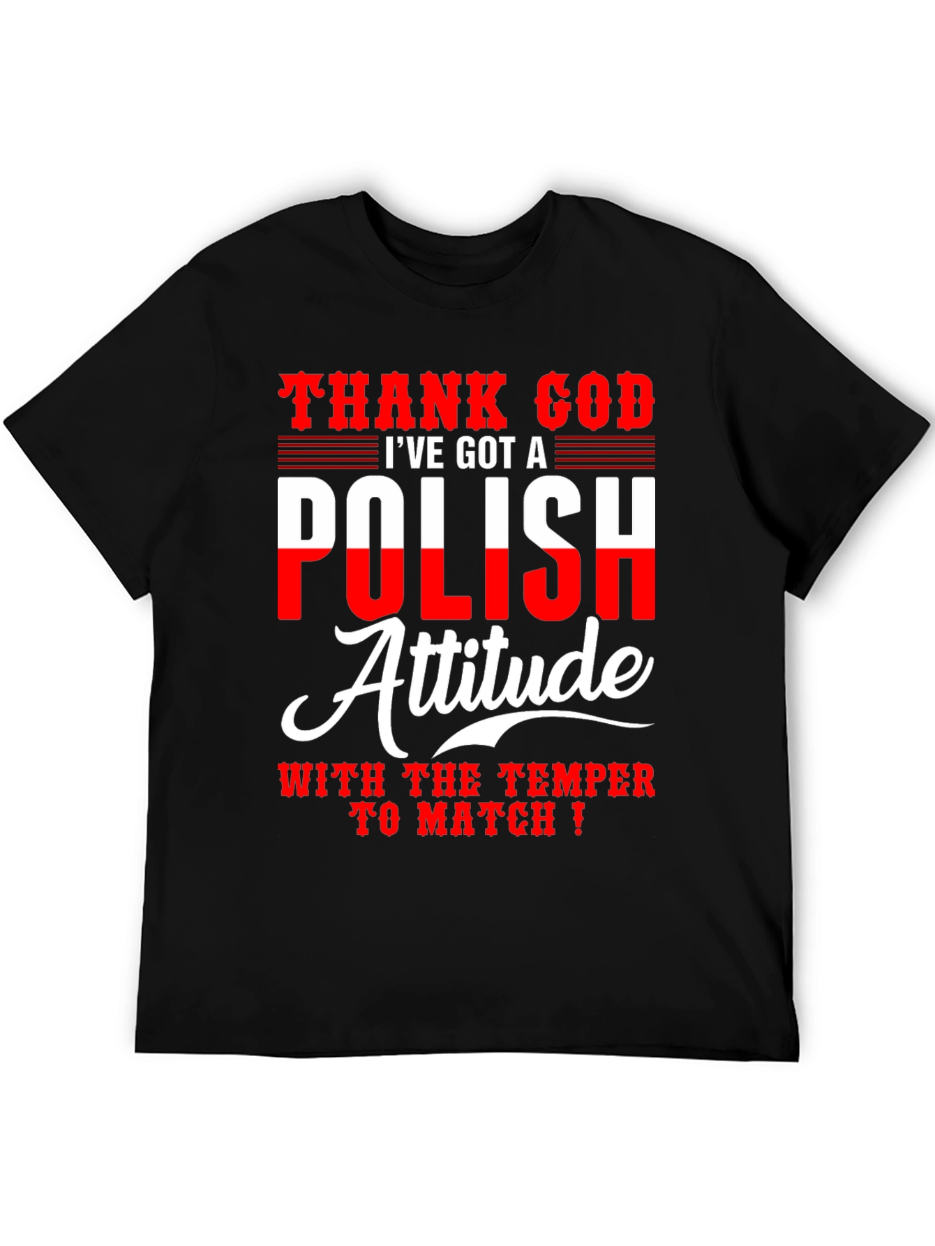 Polish Attitude T-Shirt - Novelty Graphic Tee