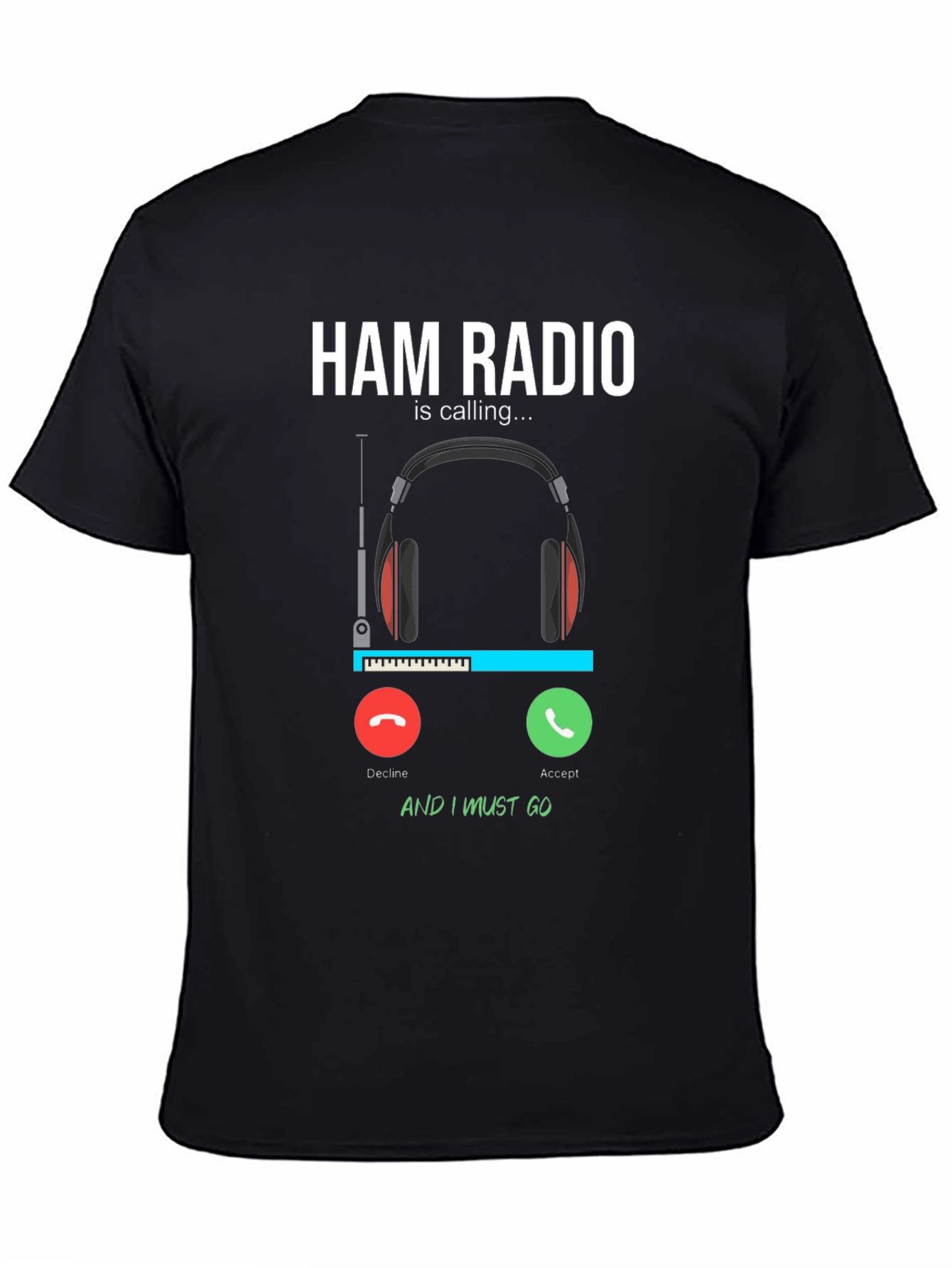 Ham Radio Calling T-Shirt - Funny Hobby Tee