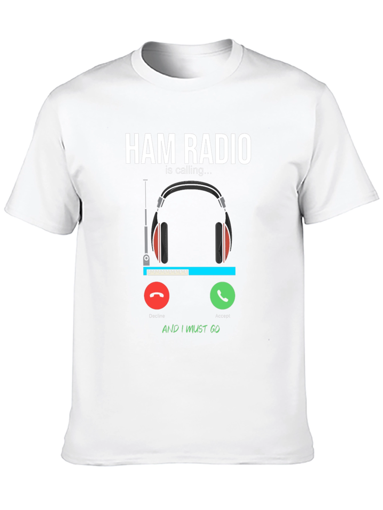 Ham Radio Calling T-Shirt - Funny Hobby Tee