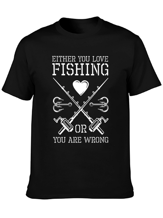 Fishing Lovers T-Shirt - Either You Love Fishing!