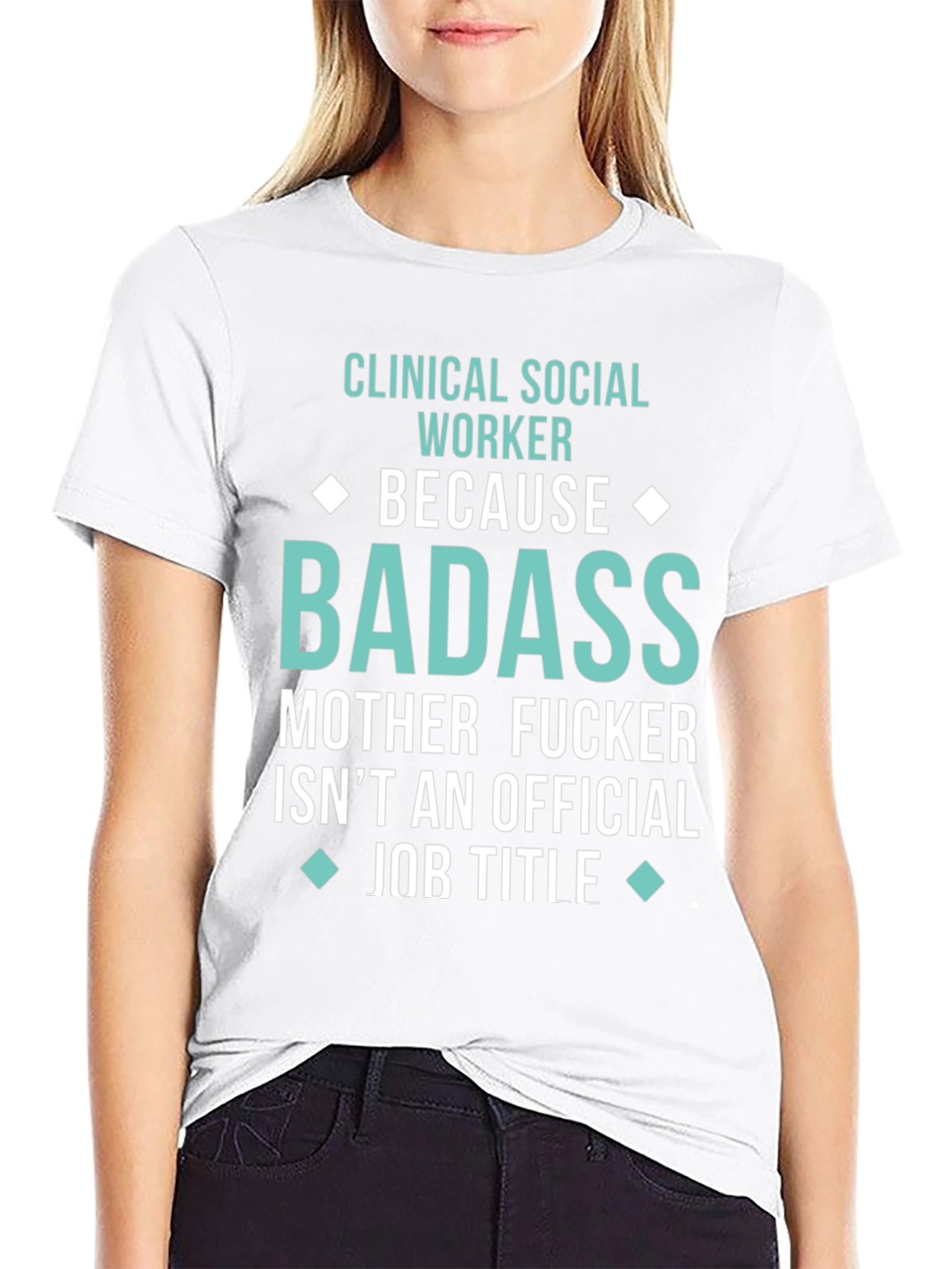 Clinical Social Worker Badass Graphic Tee