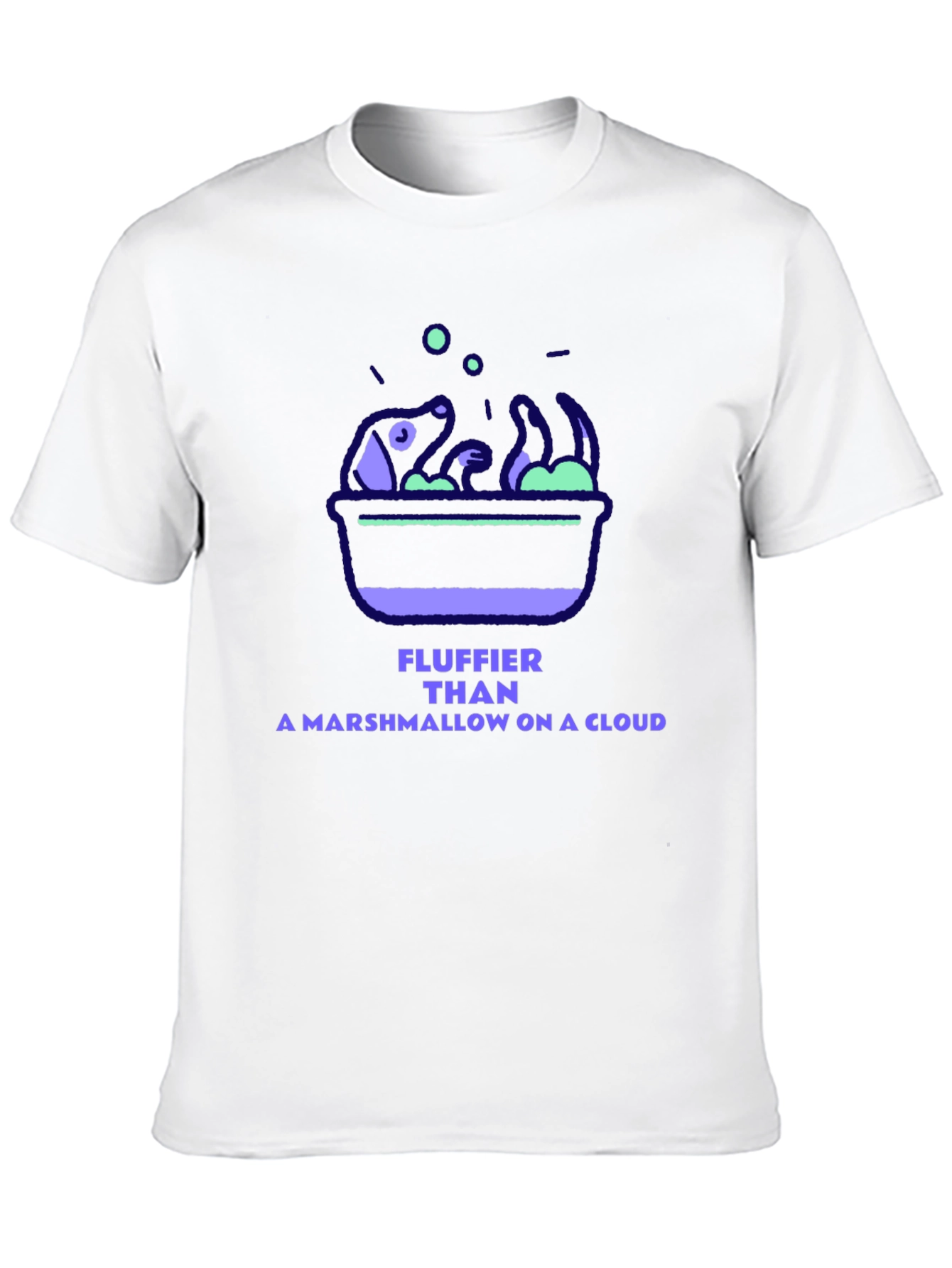 Fluffier Than a Marshmallow on a Cloud T-Shirt