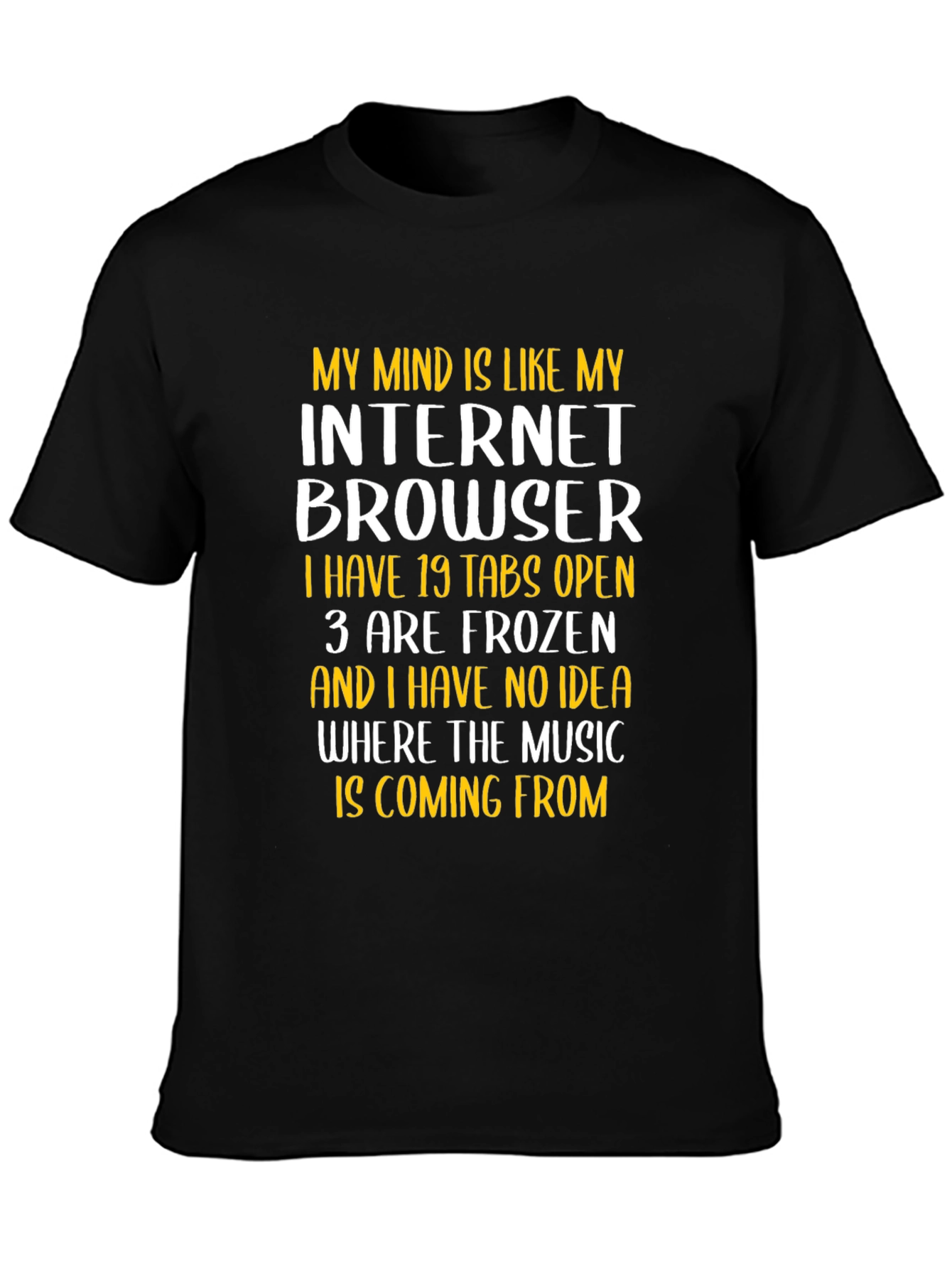 Funny Internet Browser Mind T-Shirt