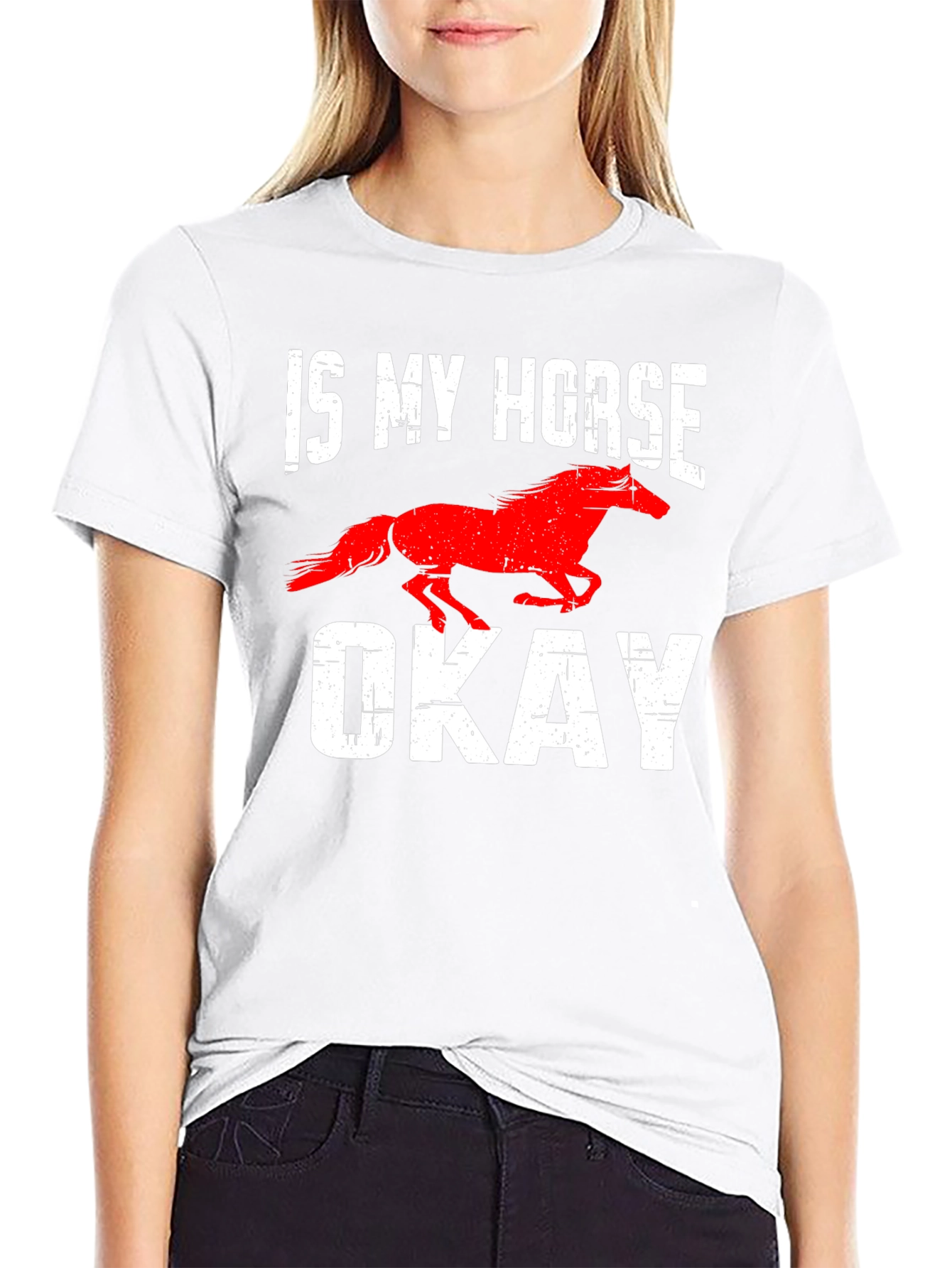Is My Horse Okay? Graphic Tee