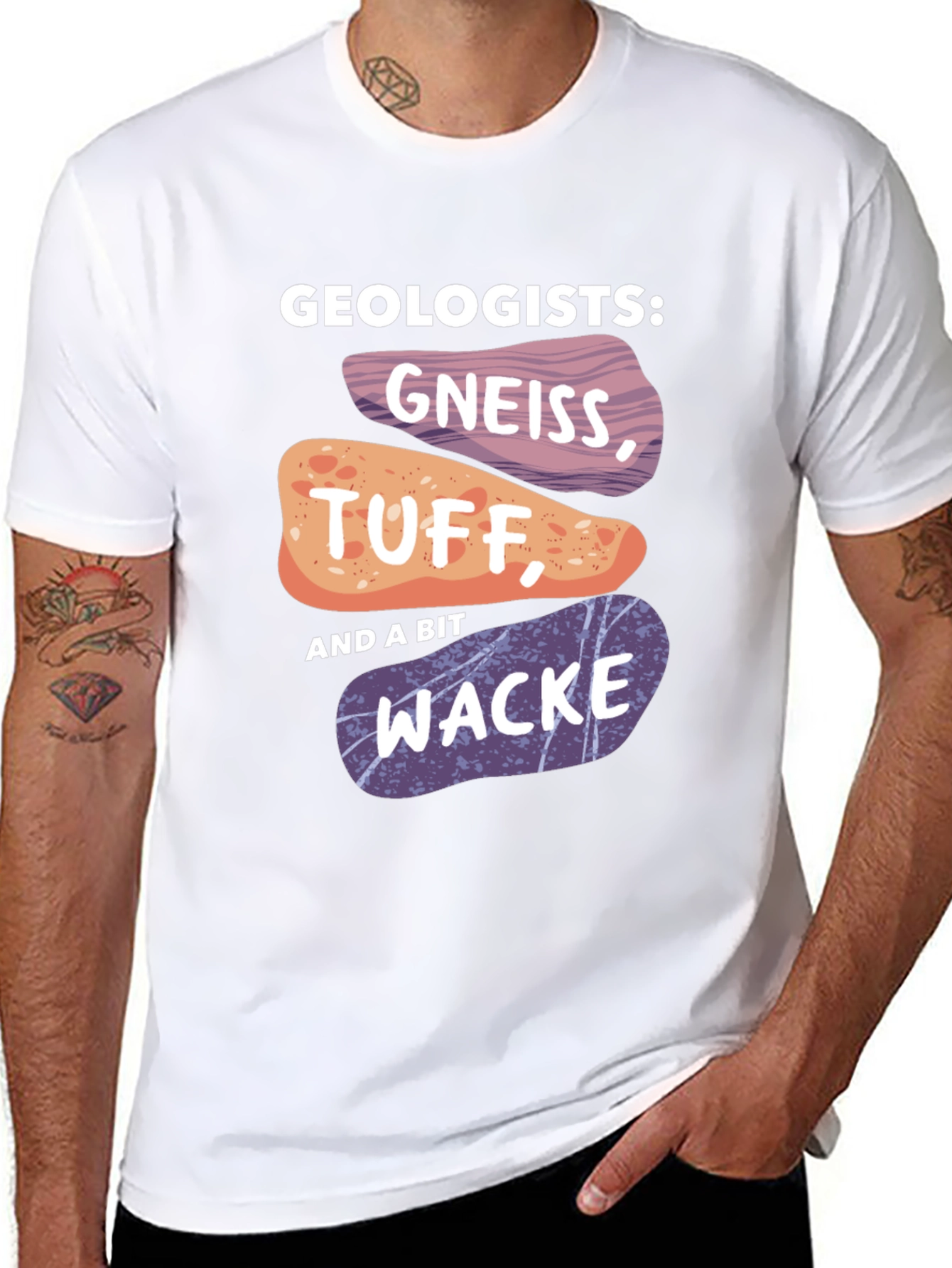 Geologists Gneiss Tuff and Wacke T-Shirt